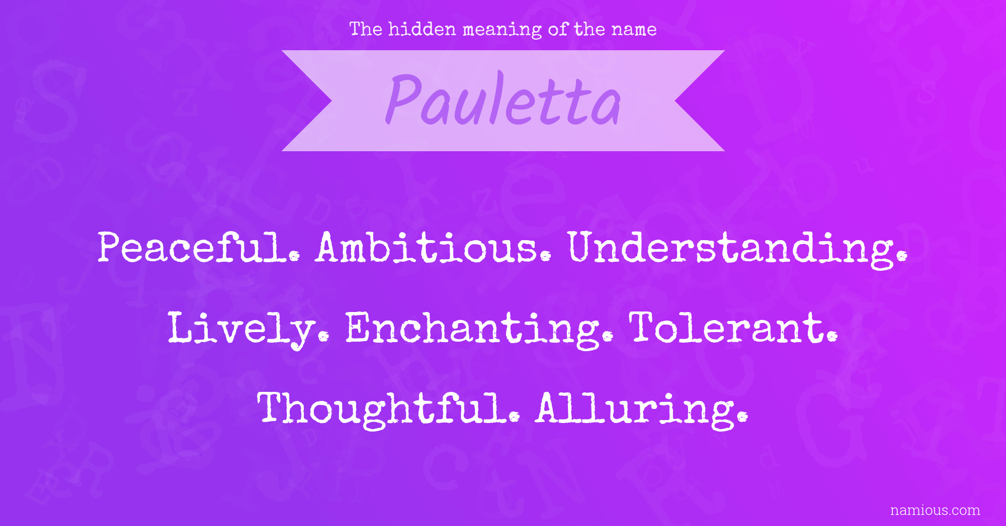 The hidden meaning of the name Pauletta