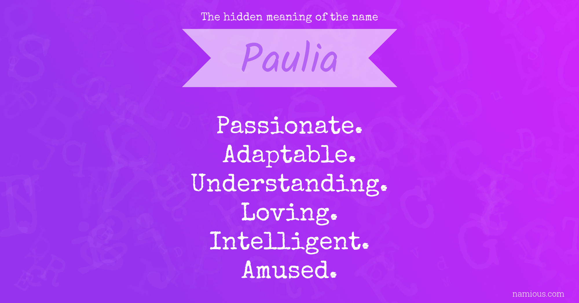 The hidden meaning of the name Paulia