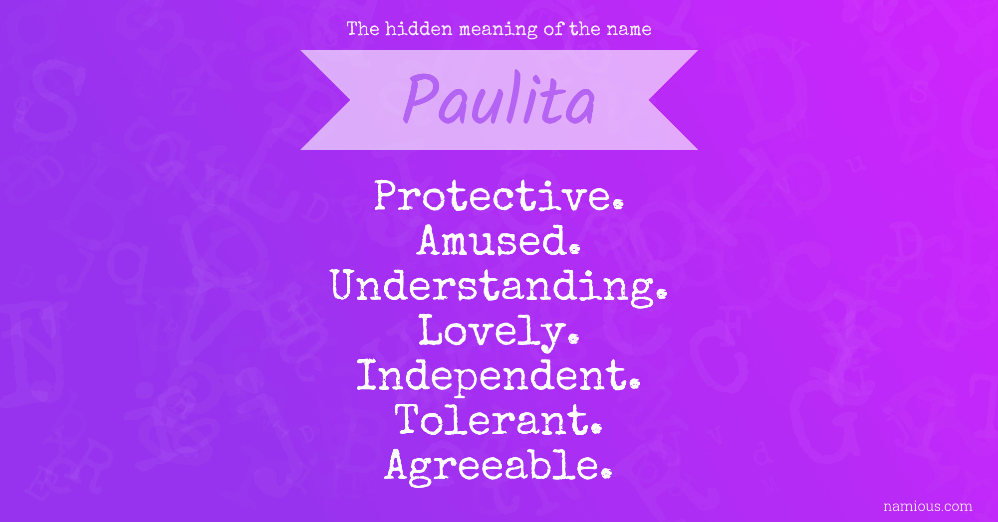 The hidden meaning of the name Paulita