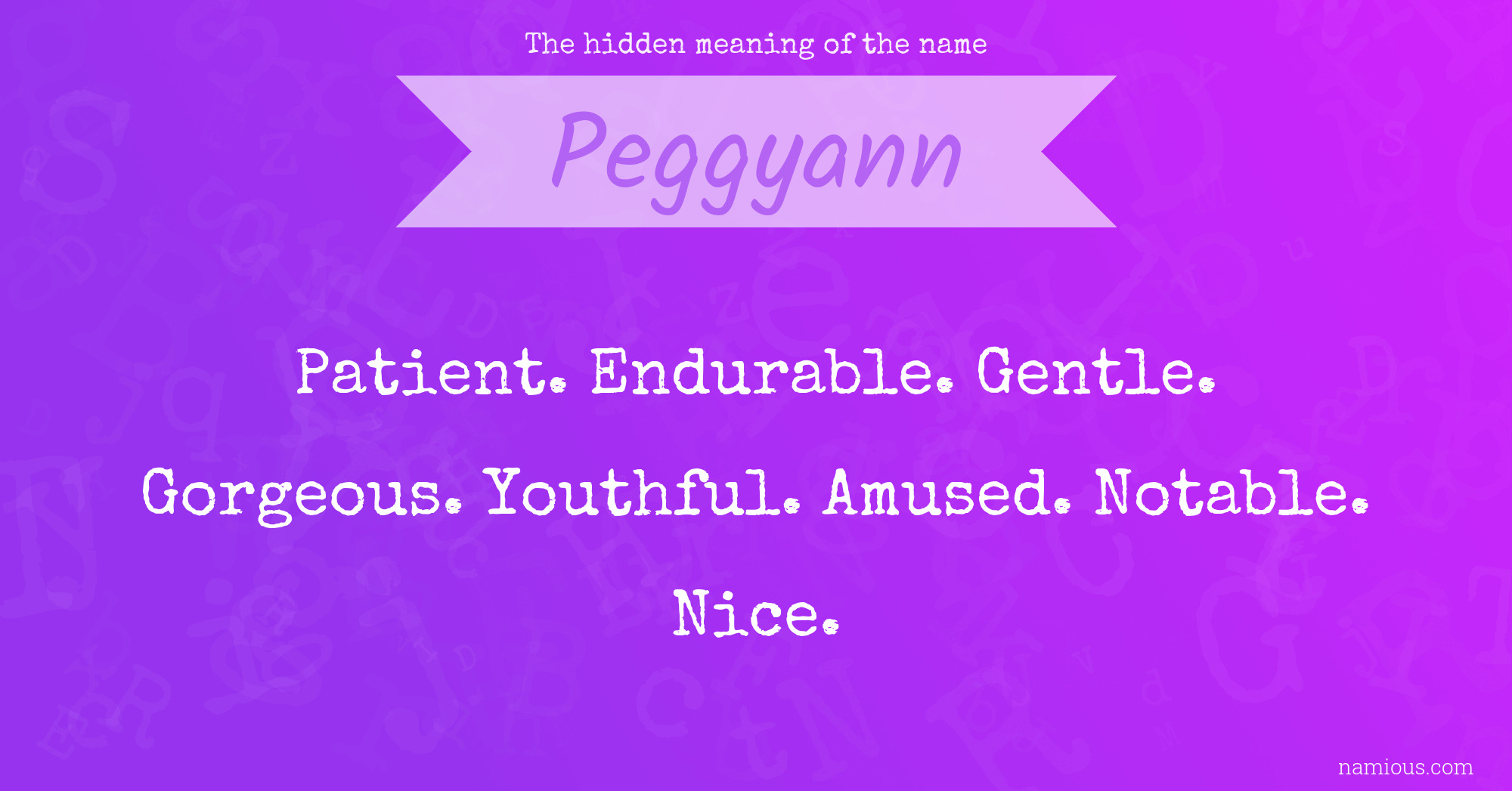 The hidden meaning of the name Peggyann