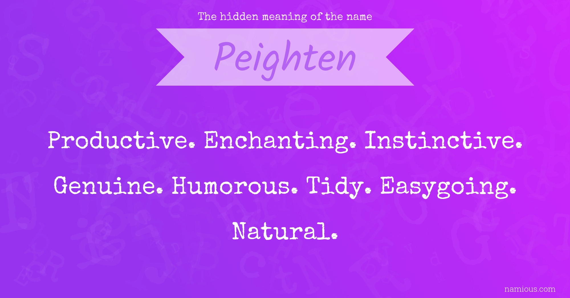 The hidden meaning of the name Peighten