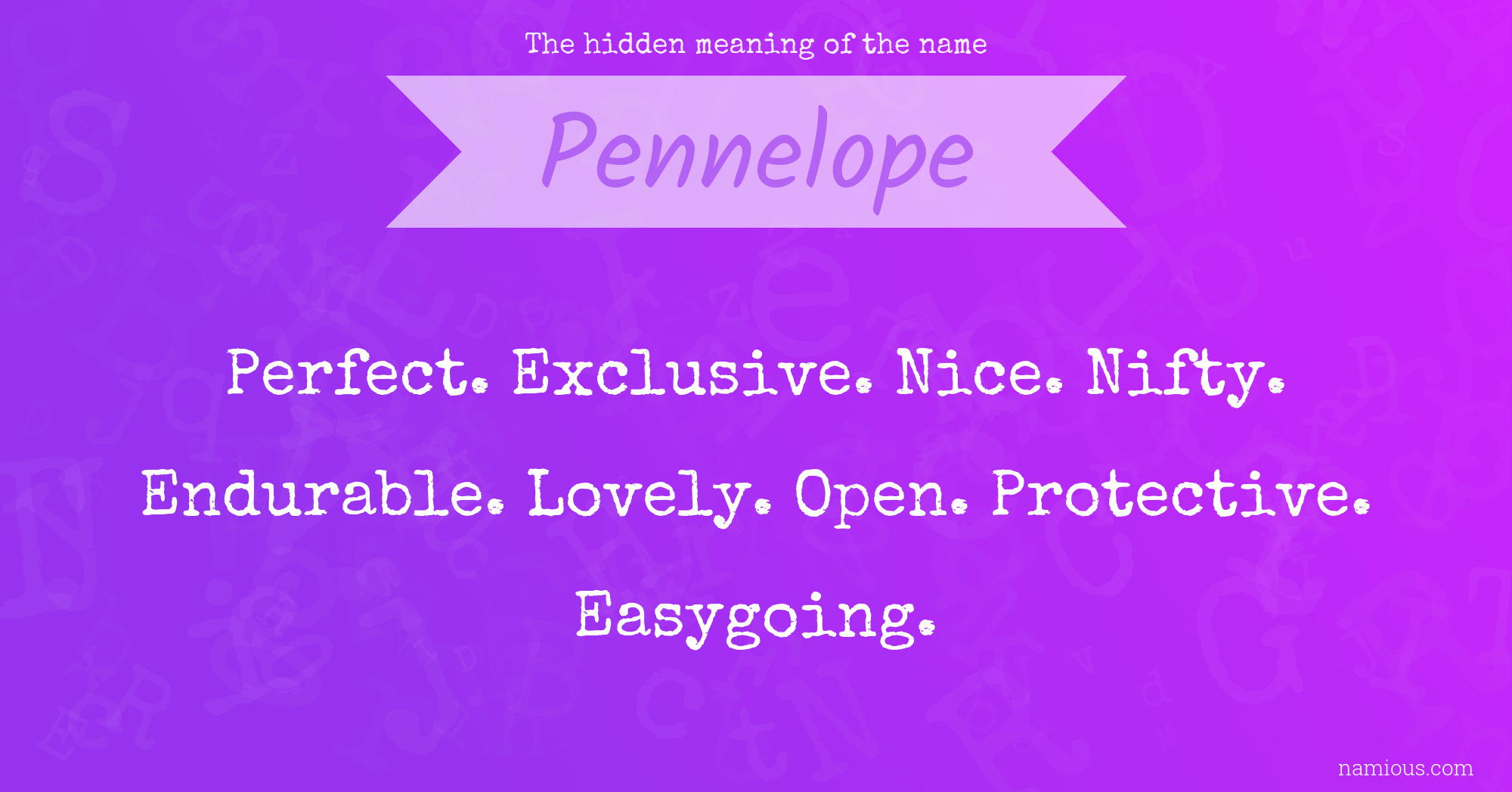 The hidden meaning of the name Pennelope