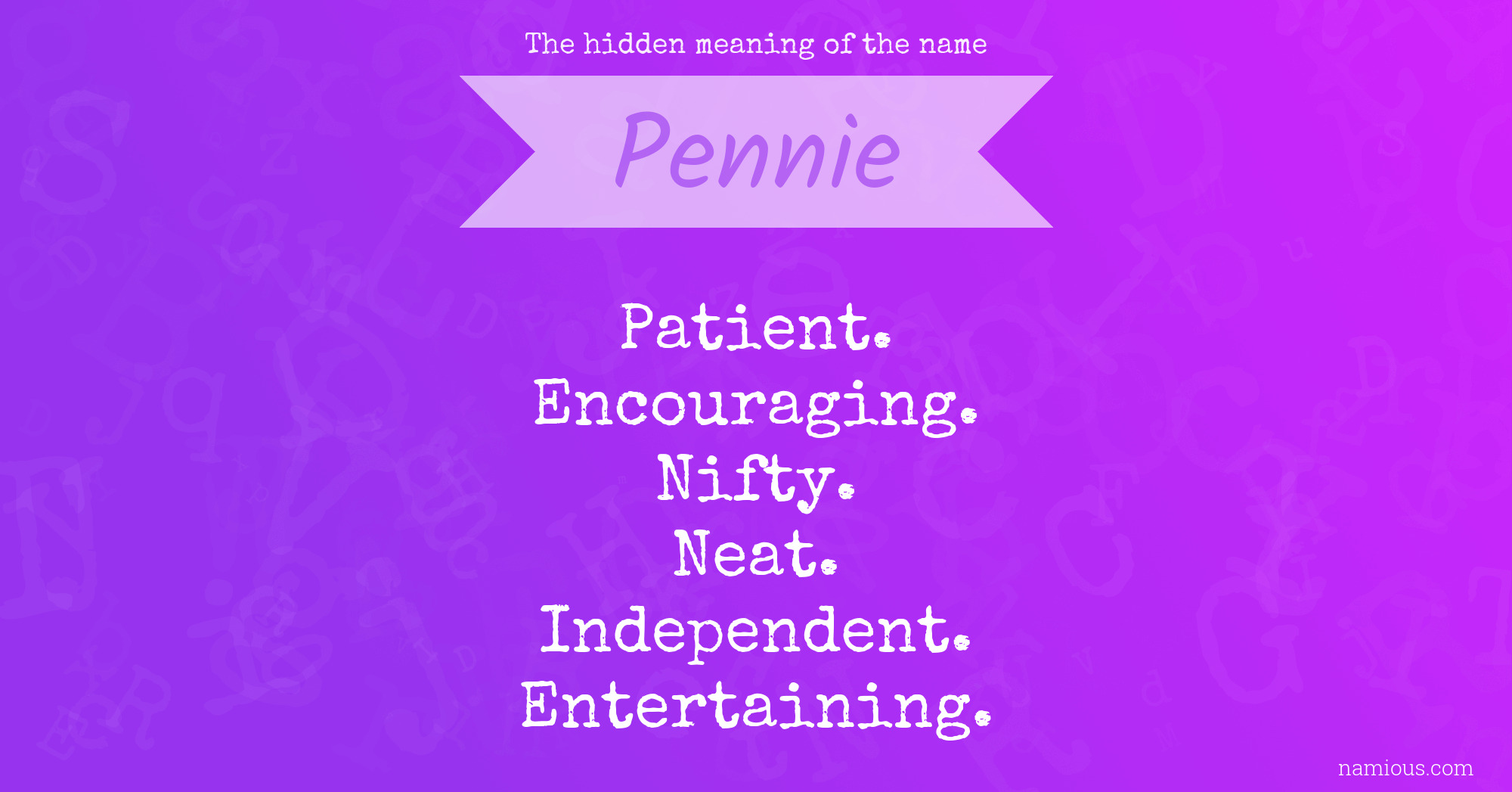 The hidden meaning of the name Pennie