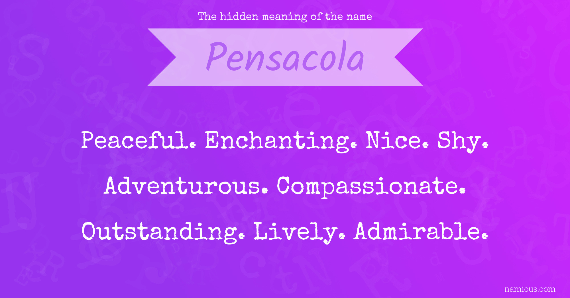 The hidden meaning of the name Pensacola