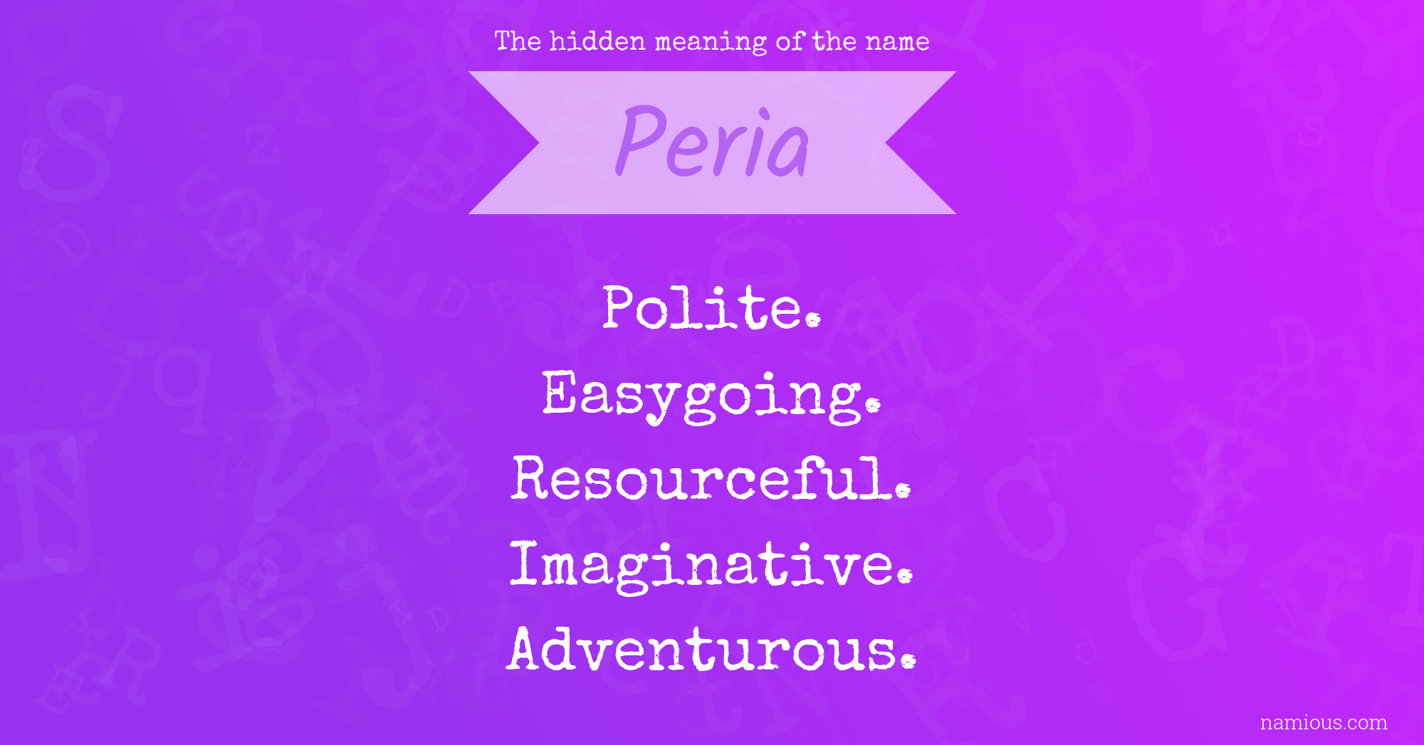 The hidden meaning of the name Peria