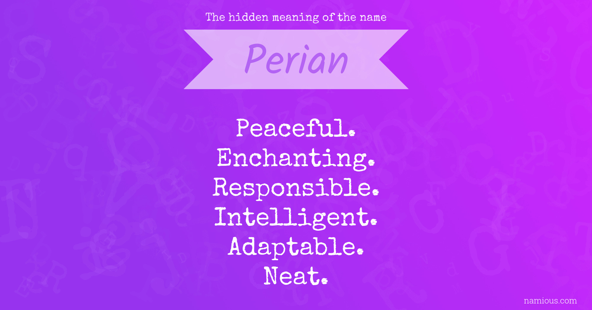 The hidden meaning of the name Perian