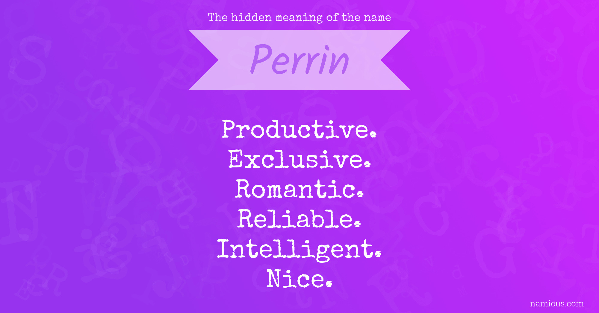 The hidden meaning of the name Perrin