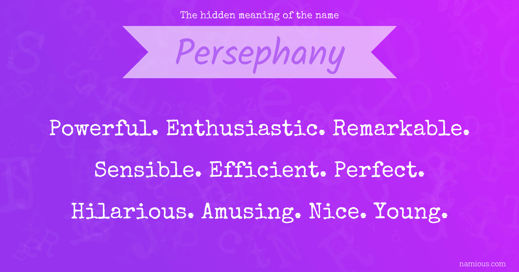 The hidden meaning of the name Persephany