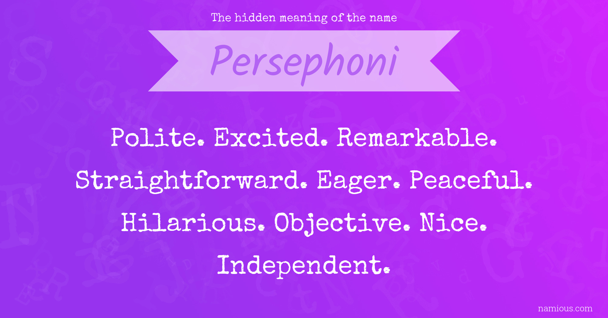 The hidden meaning of the name Persephoni