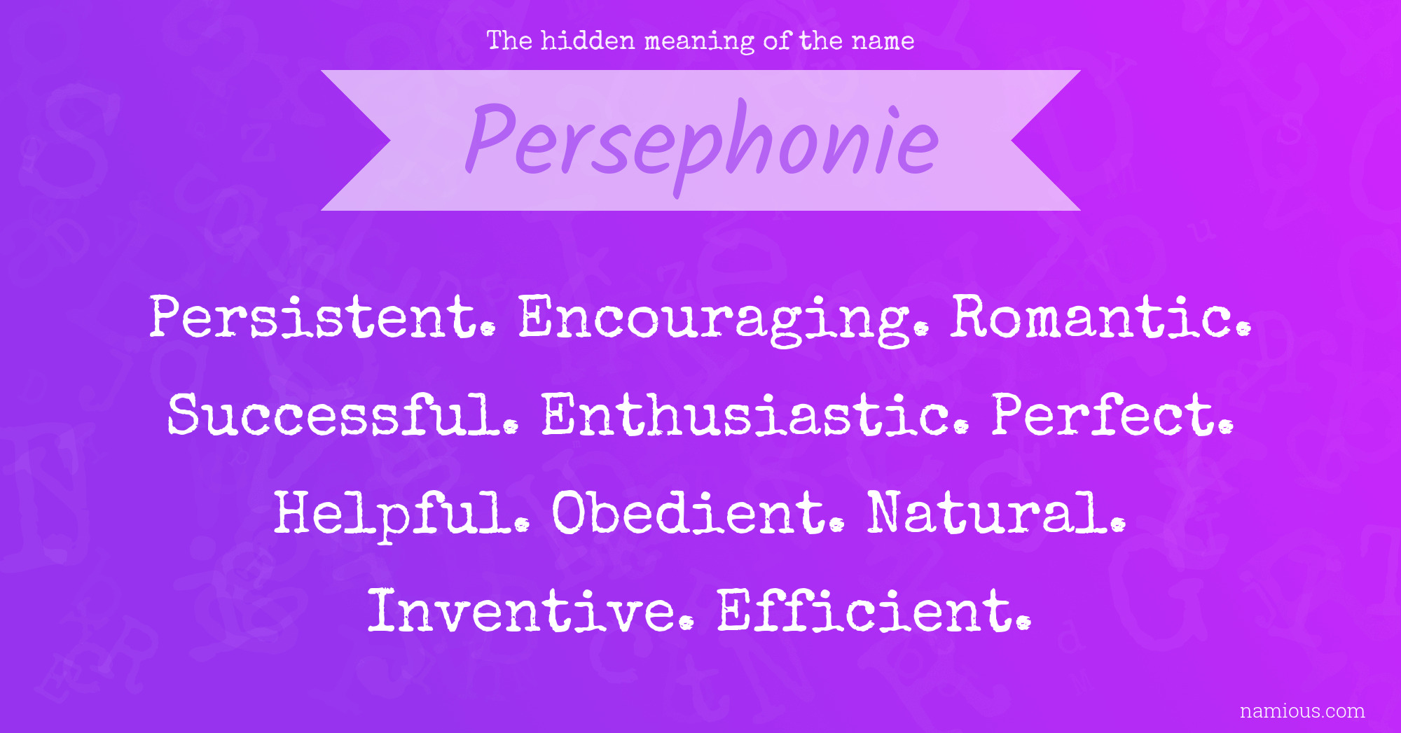 The hidden meaning of the name Persephonie