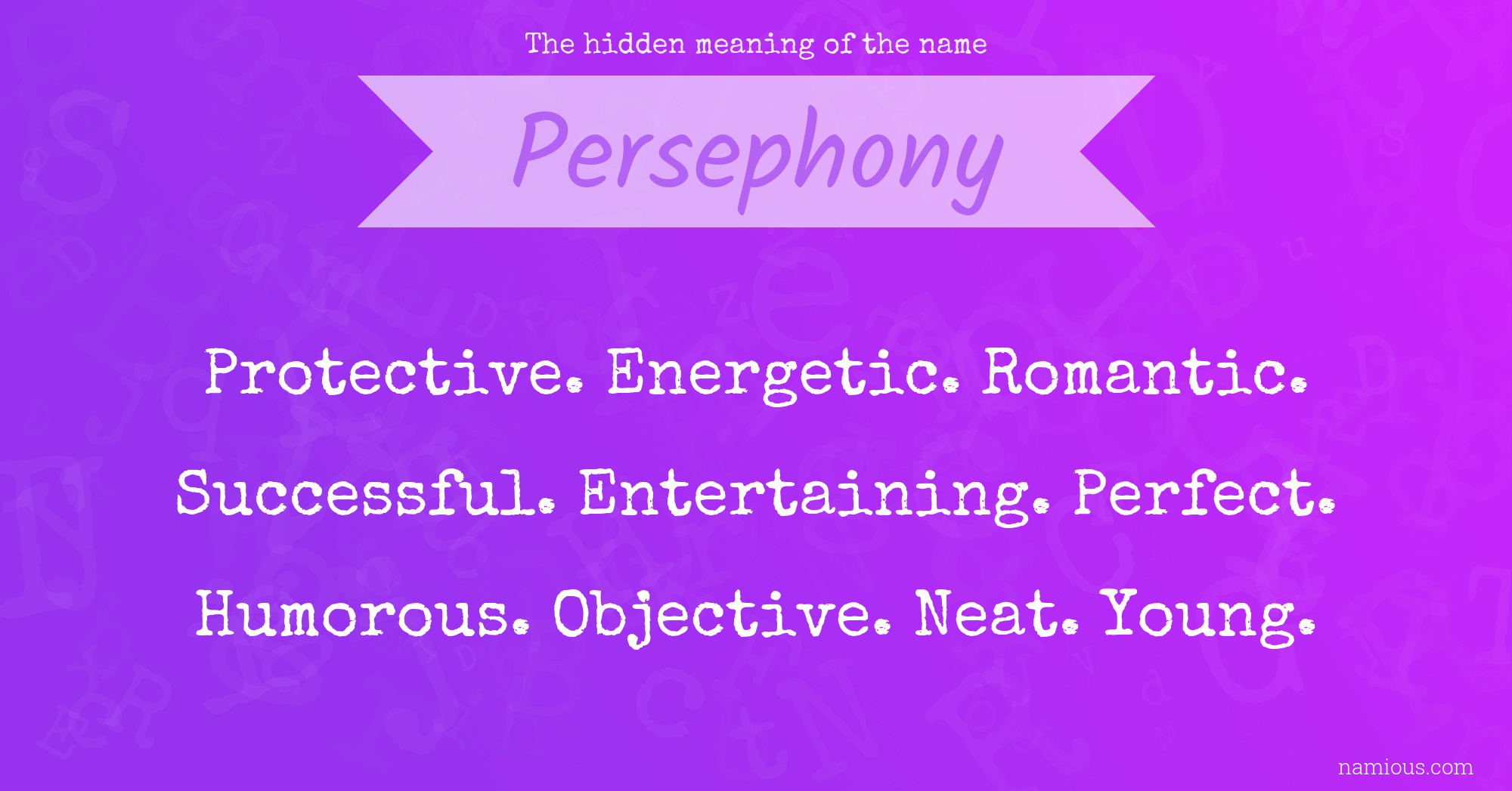 The hidden meaning of the name Persephony