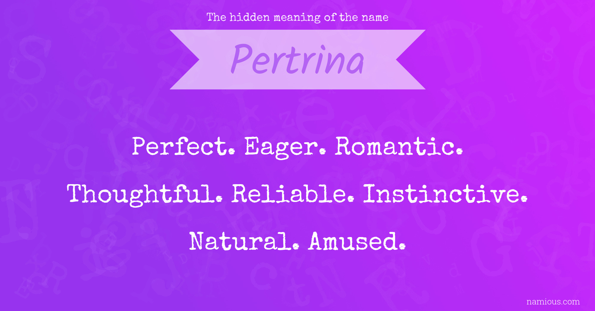 The hidden meaning of the name Pertrina