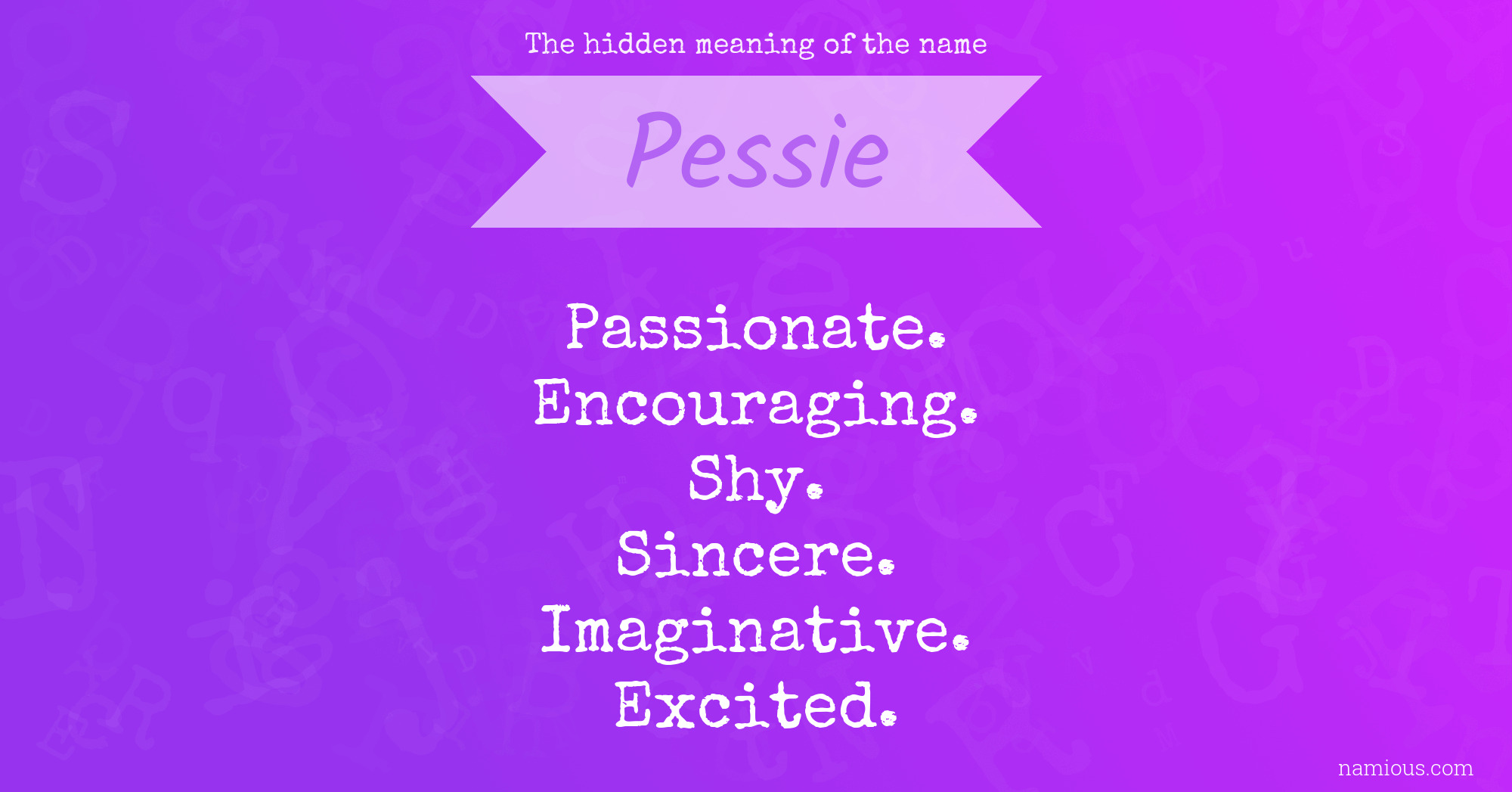 The hidden meaning of the name Pessie