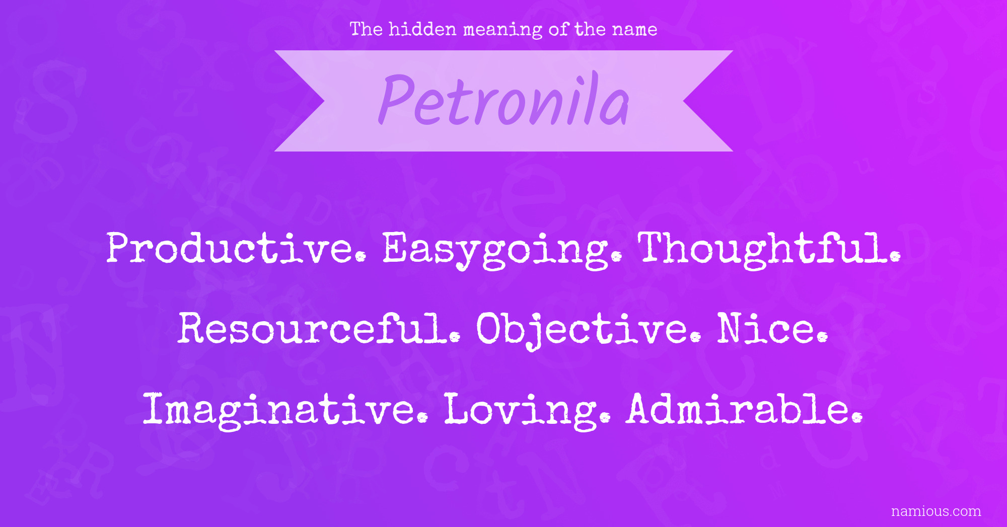 The hidden meaning of the name Petronila