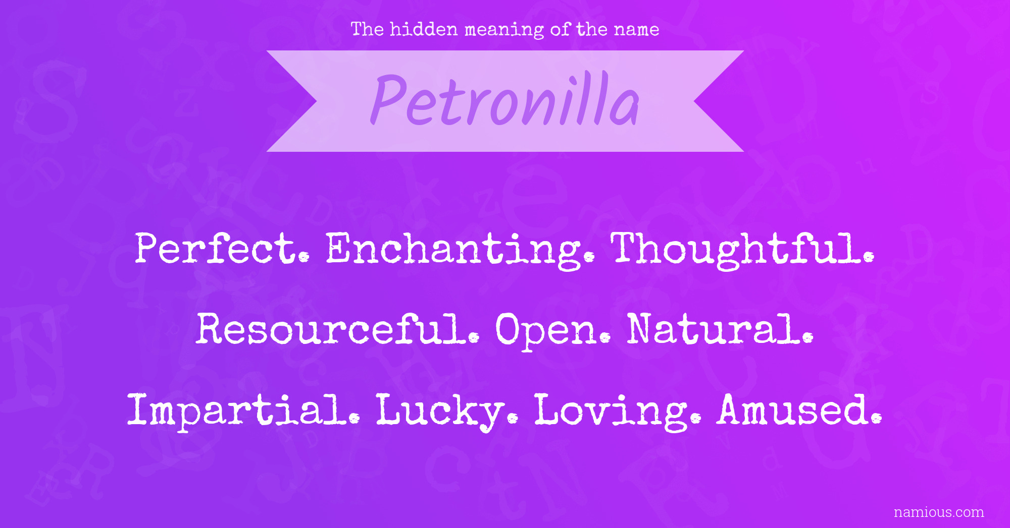 The hidden meaning of the name Petronilla