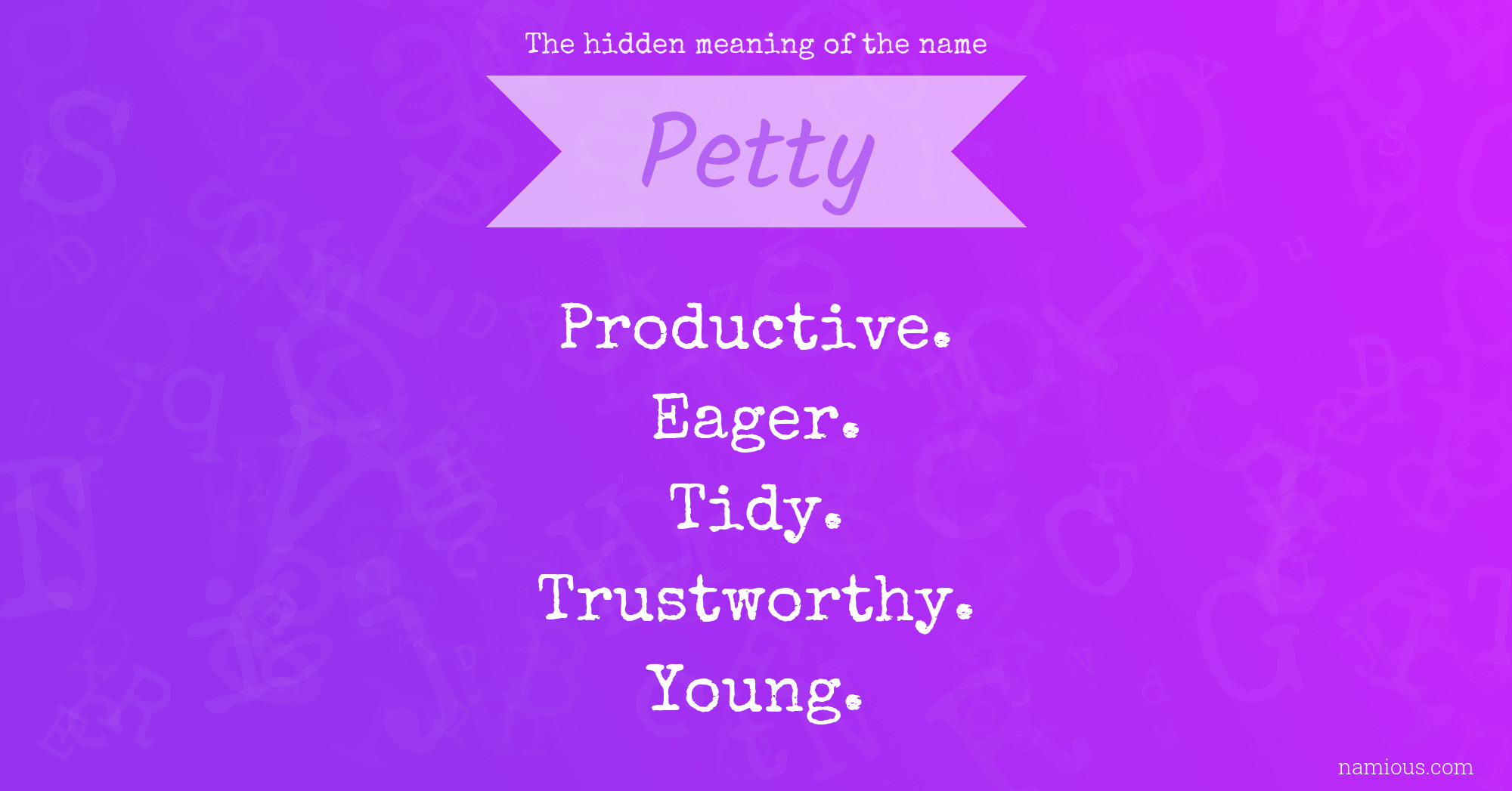 The hidden meaning of the name Petty