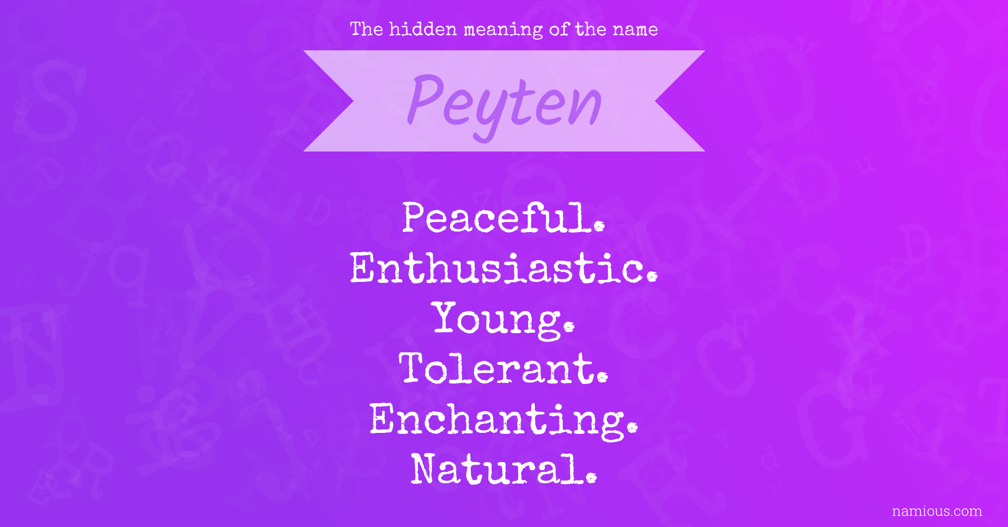 The hidden meaning of the name Peyten