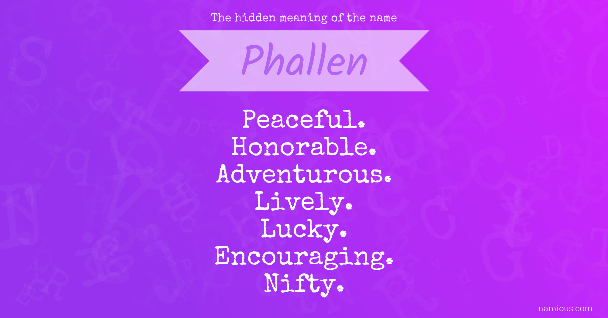 The hidden meaning of the name Phallen