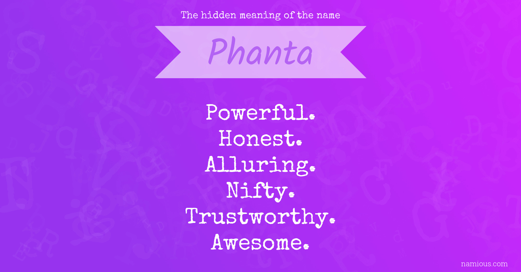 The hidden meaning of the name Phanta