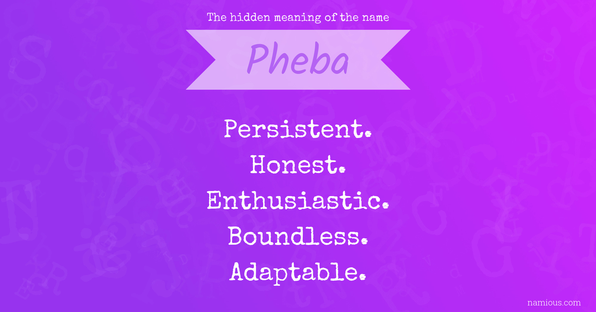 The hidden meaning of the name Pheba