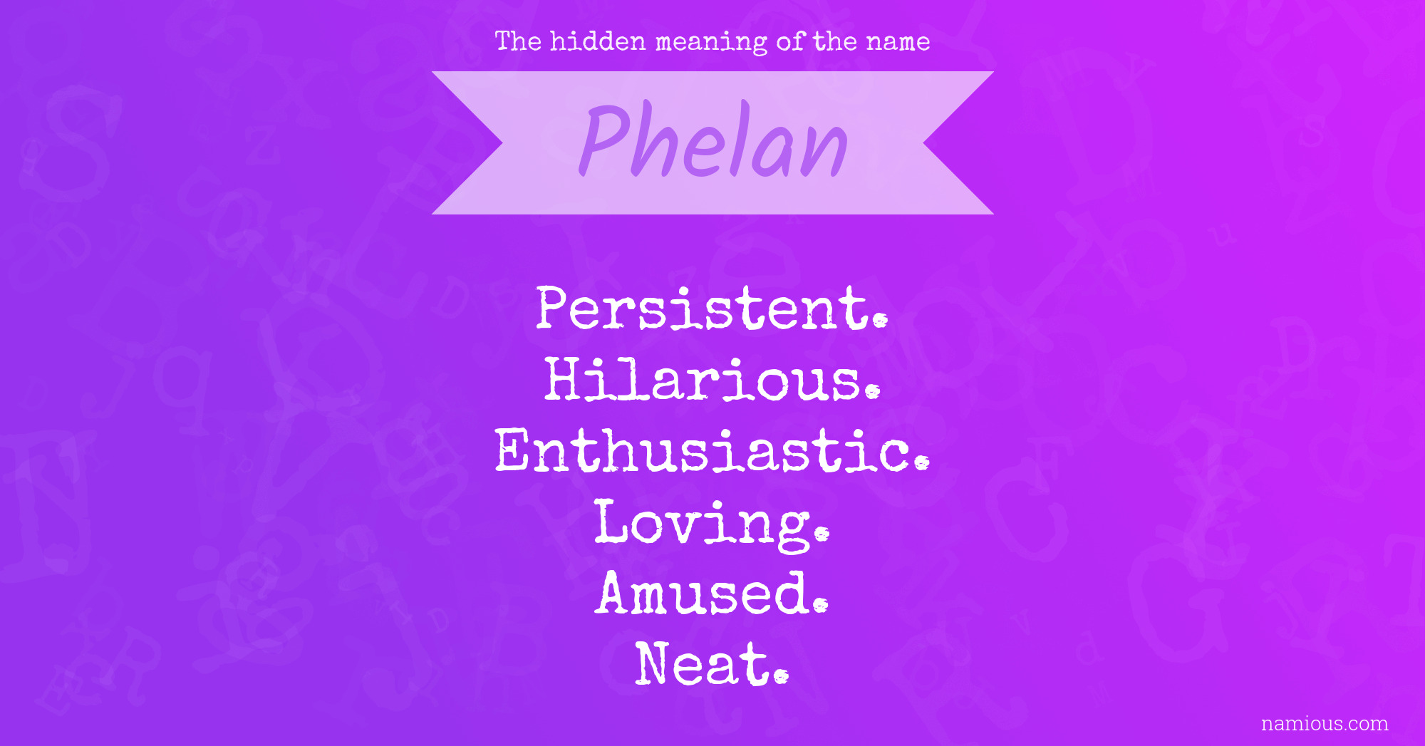 The hidden meaning of the name Phelan