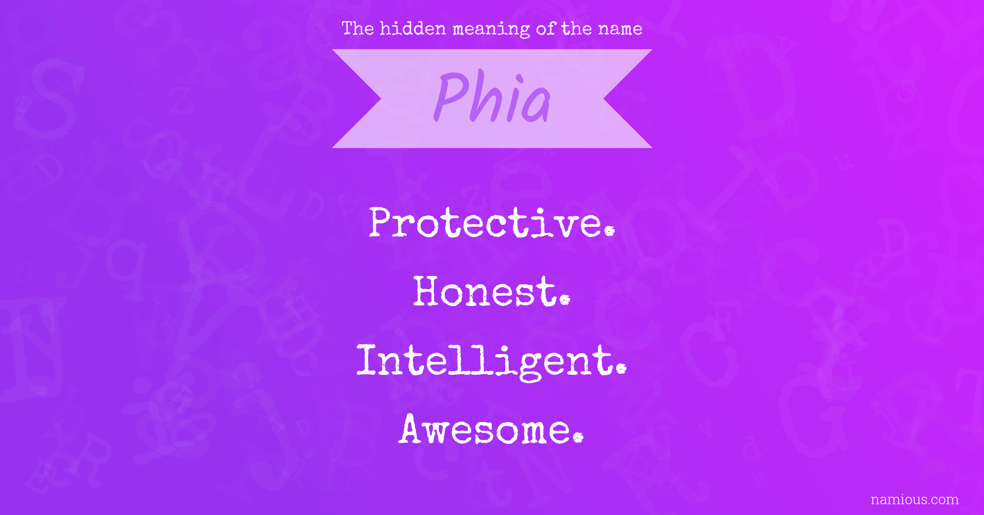 The hidden meaning of the name Phia