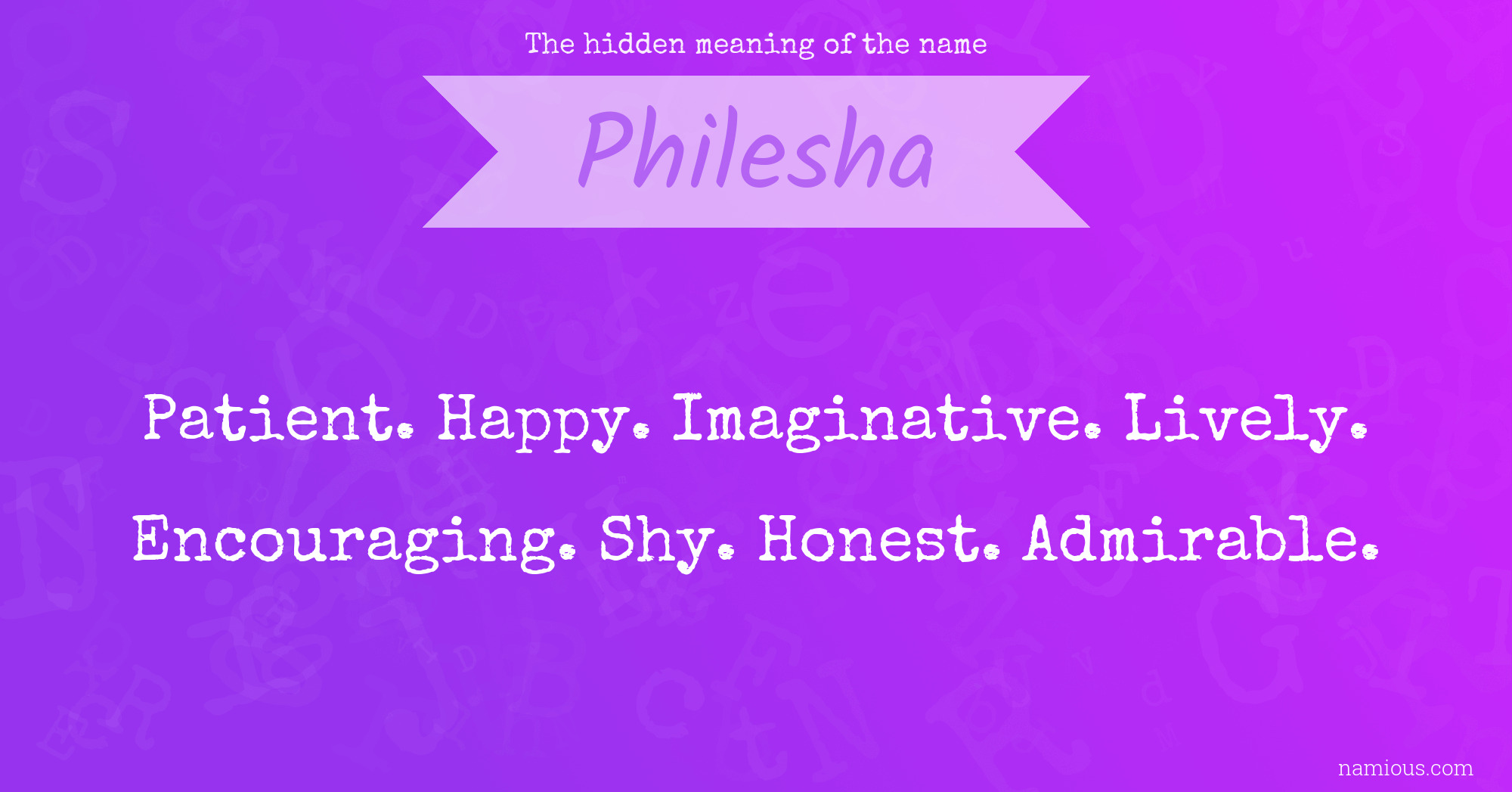 The hidden meaning of the name Philesha