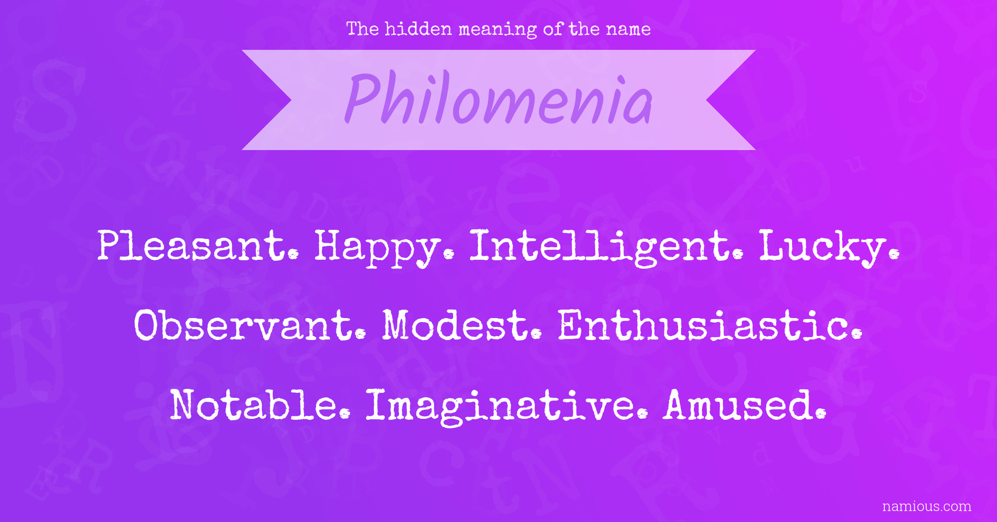 The hidden meaning of the name Philomenia