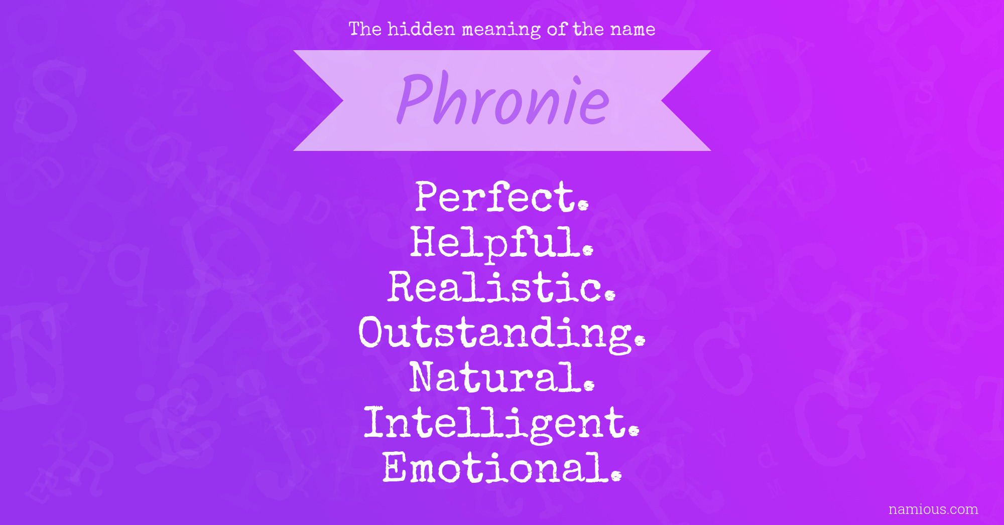 The hidden meaning of the name Phronie