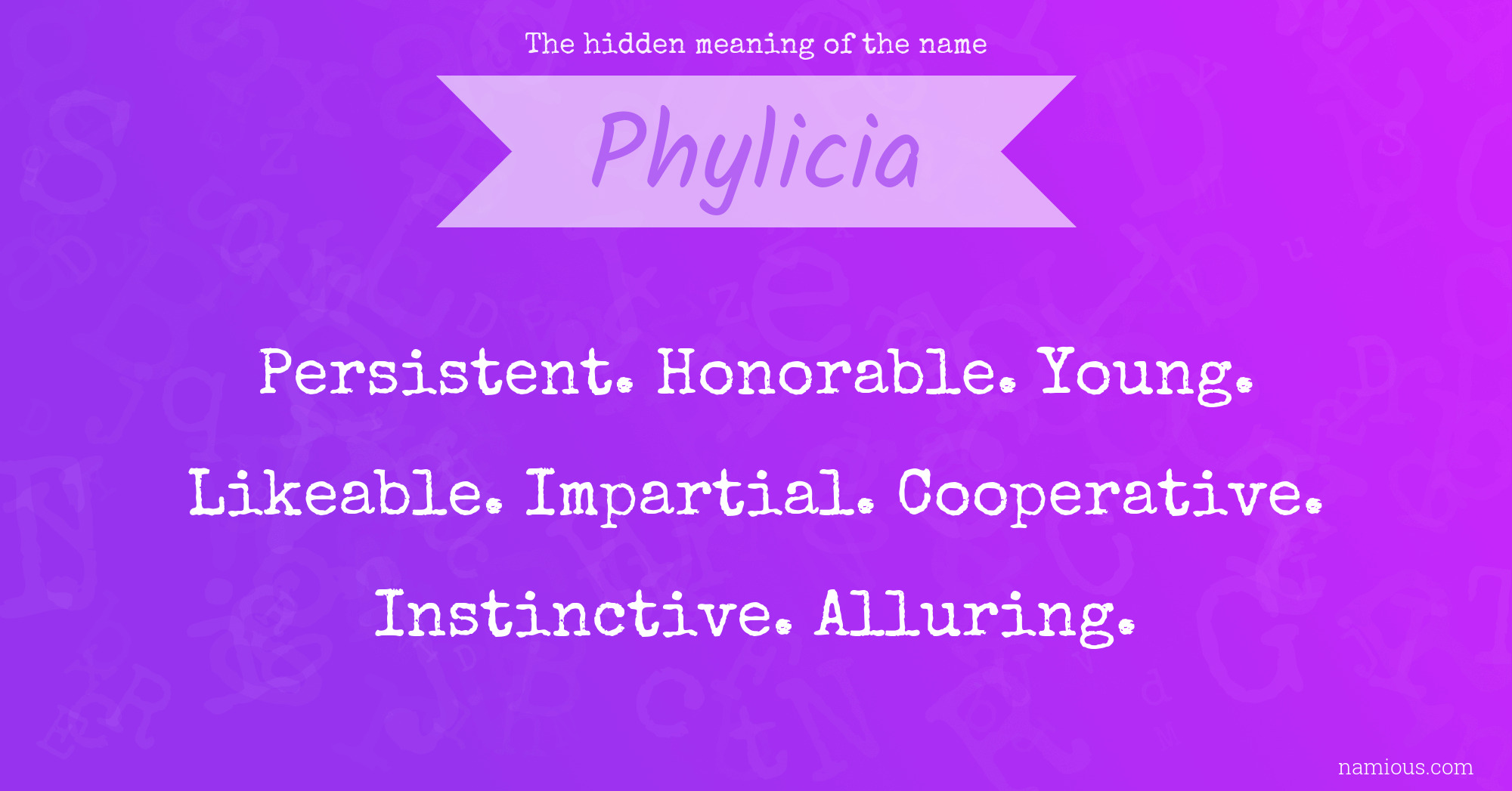 The hidden meaning of the name Phylicia