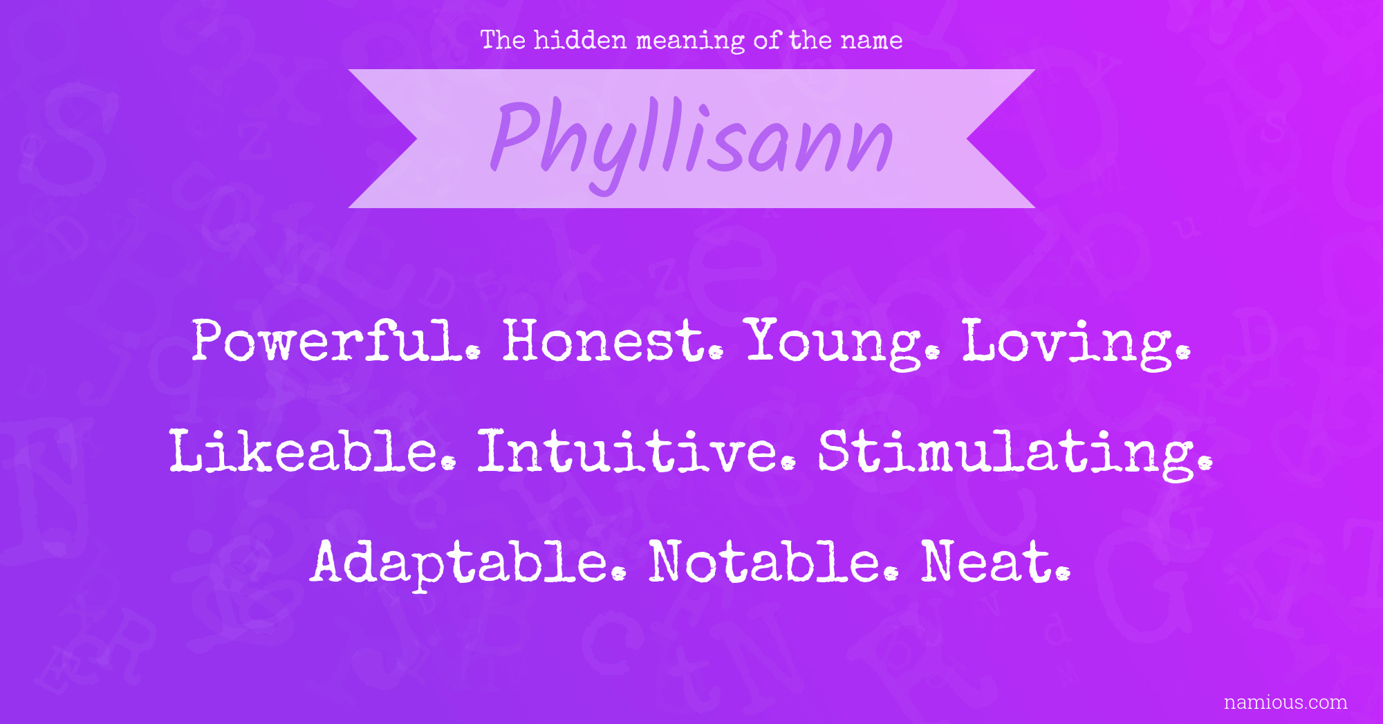 The hidden meaning of the name Phyllisann