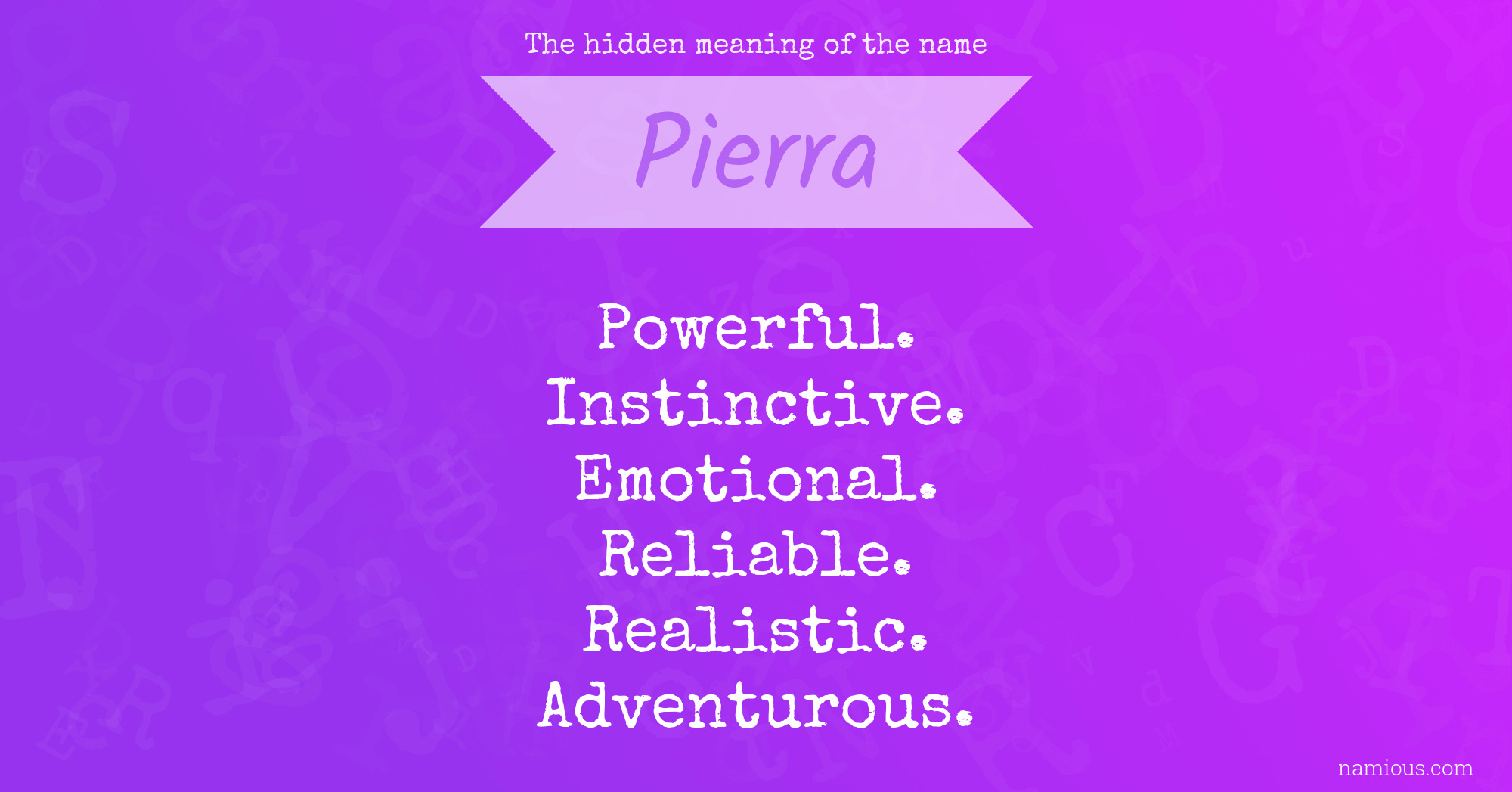 The hidden meaning of the name Pierra