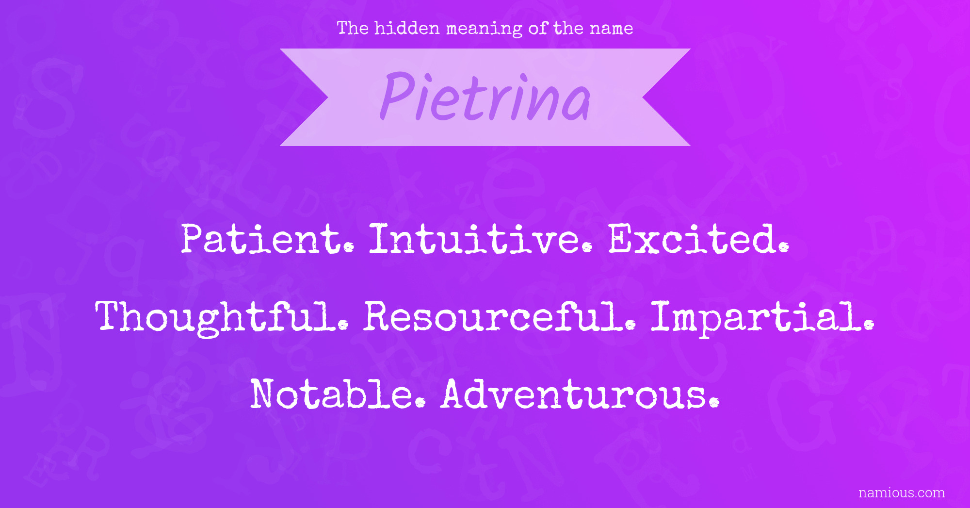 The hidden meaning of the name Pietrina