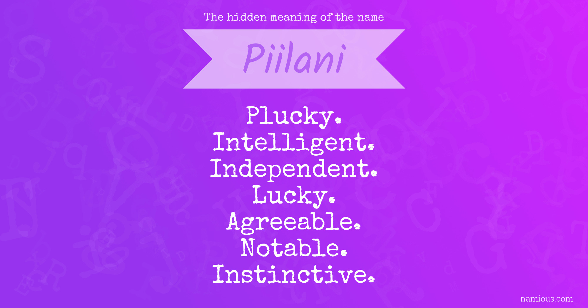 The hidden meaning of the name Piilani