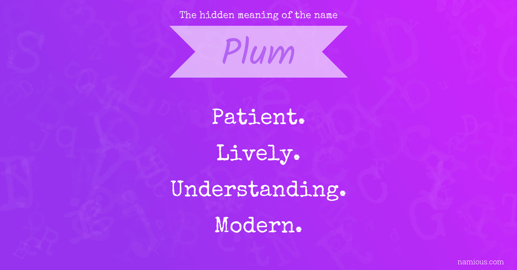 The hidden meaning of the name Plum