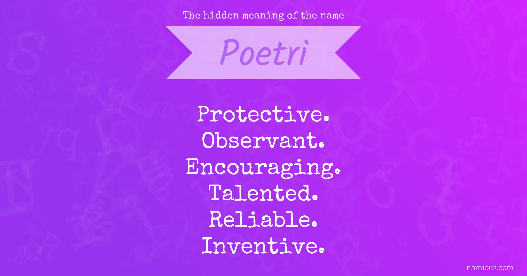 The hidden meaning of the name Poetri