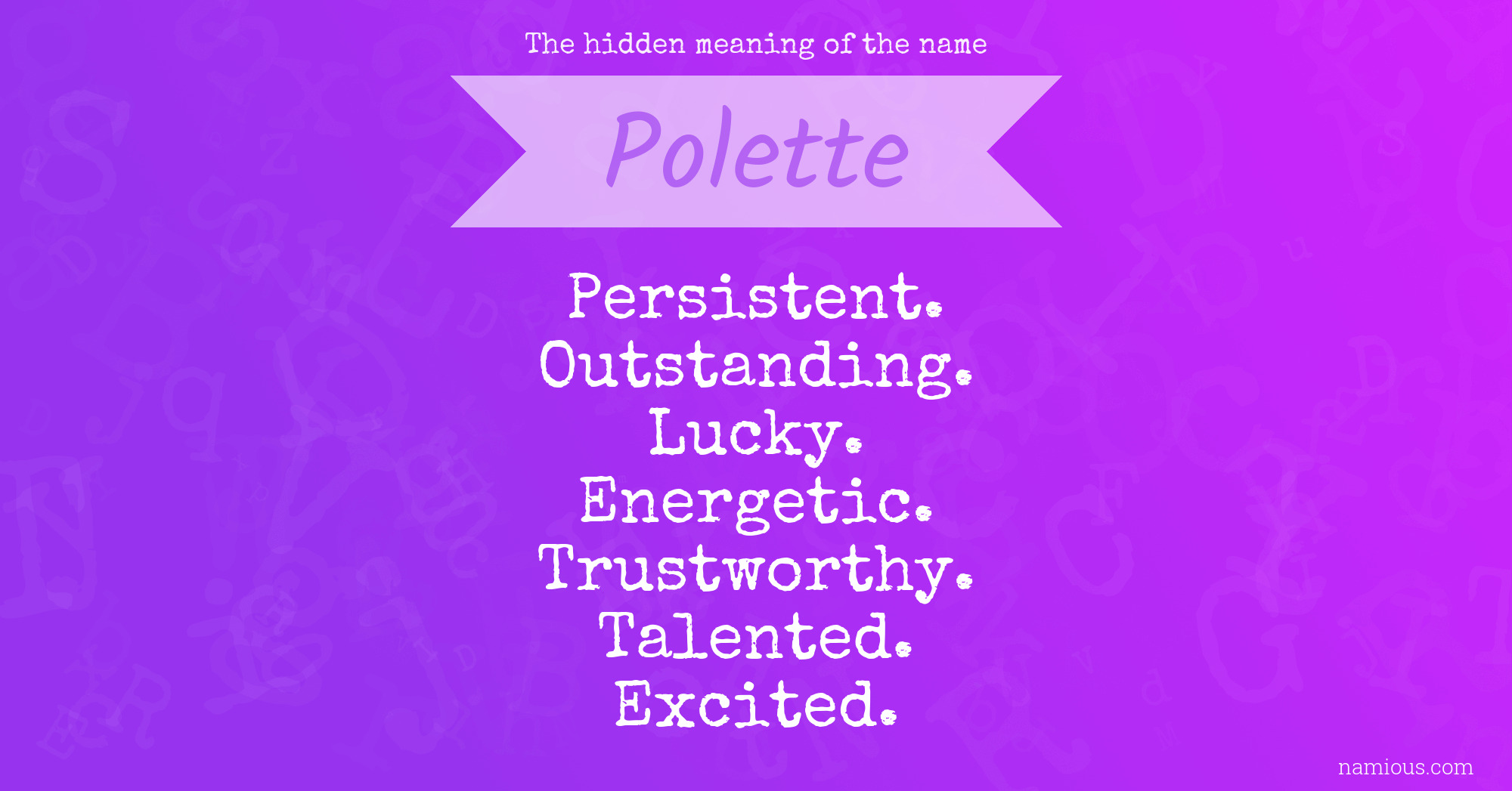 The hidden meaning of the name Polette