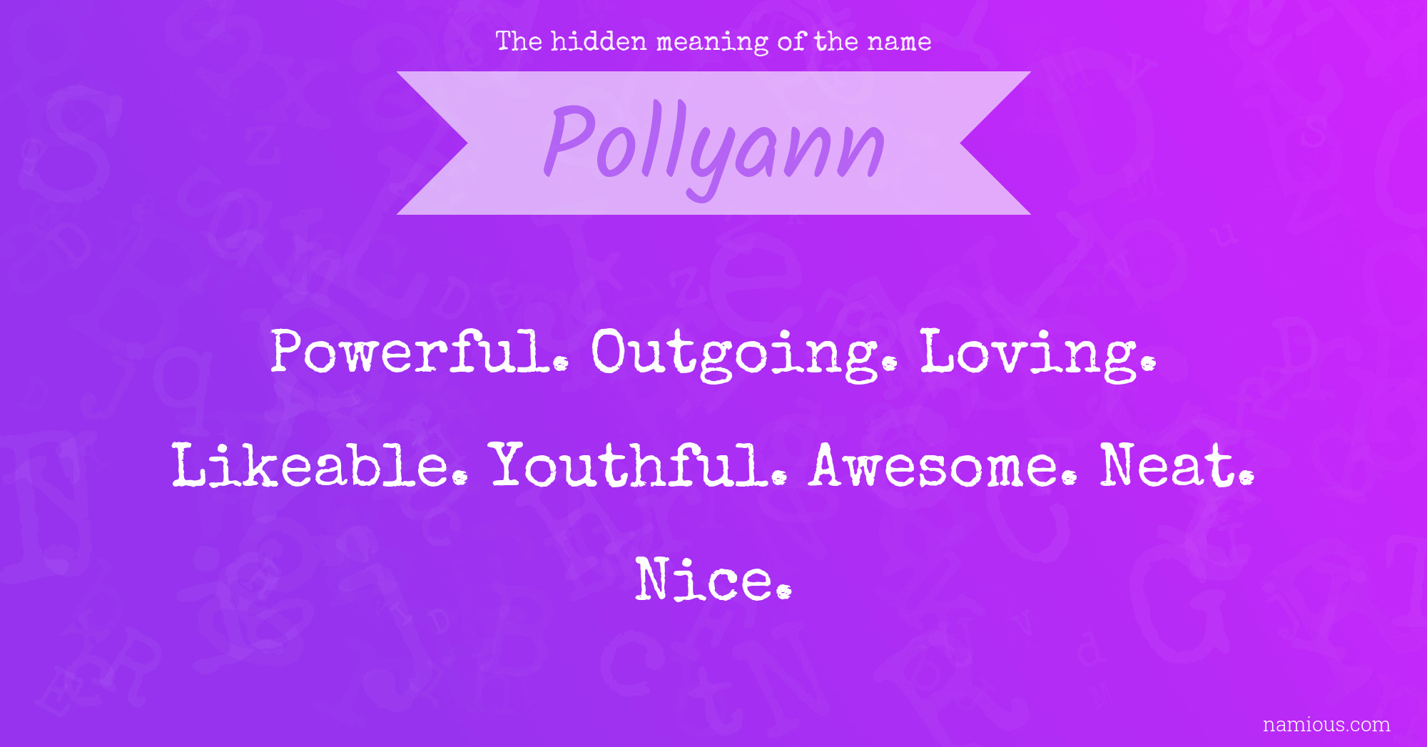 The hidden meaning of the name Pollyann