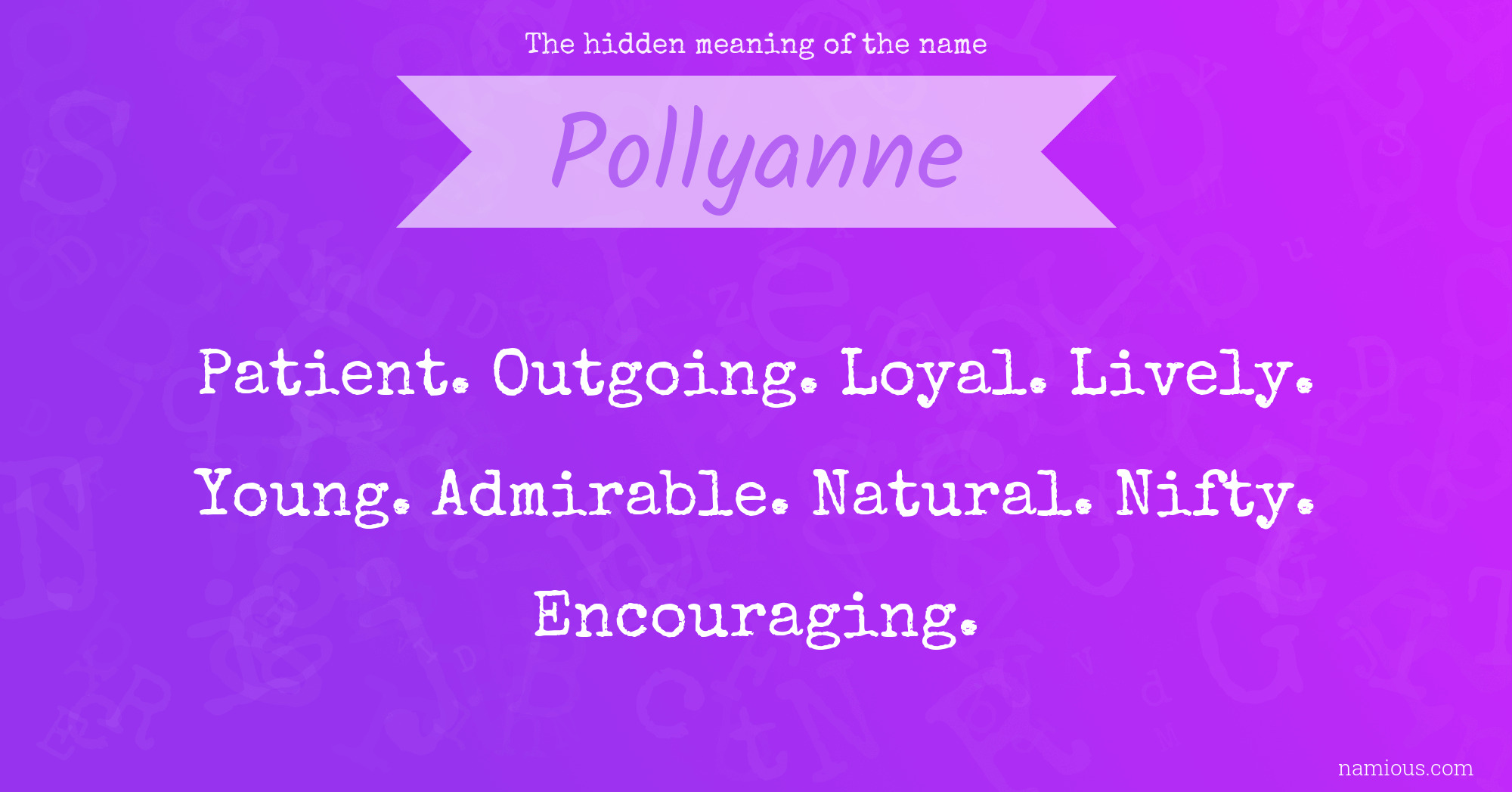 The hidden meaning of the name Pollyanne