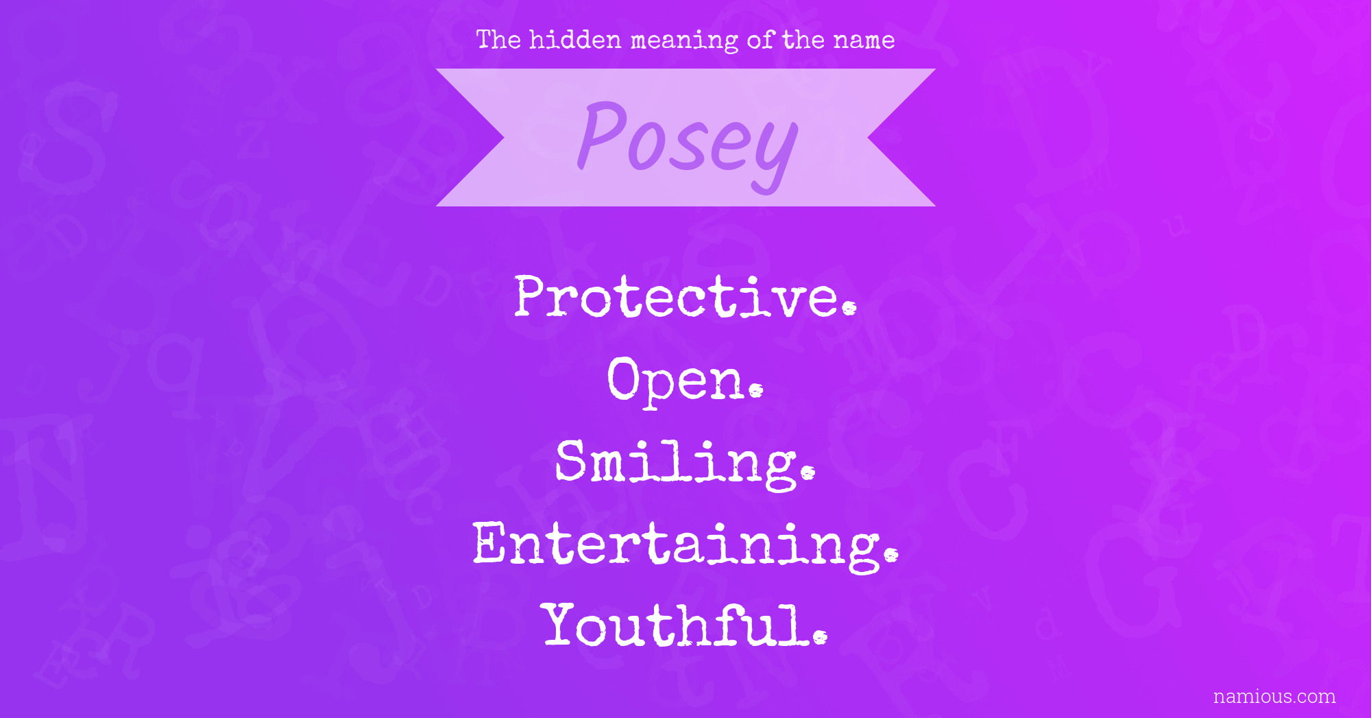 The hidden meaning of the name Posey