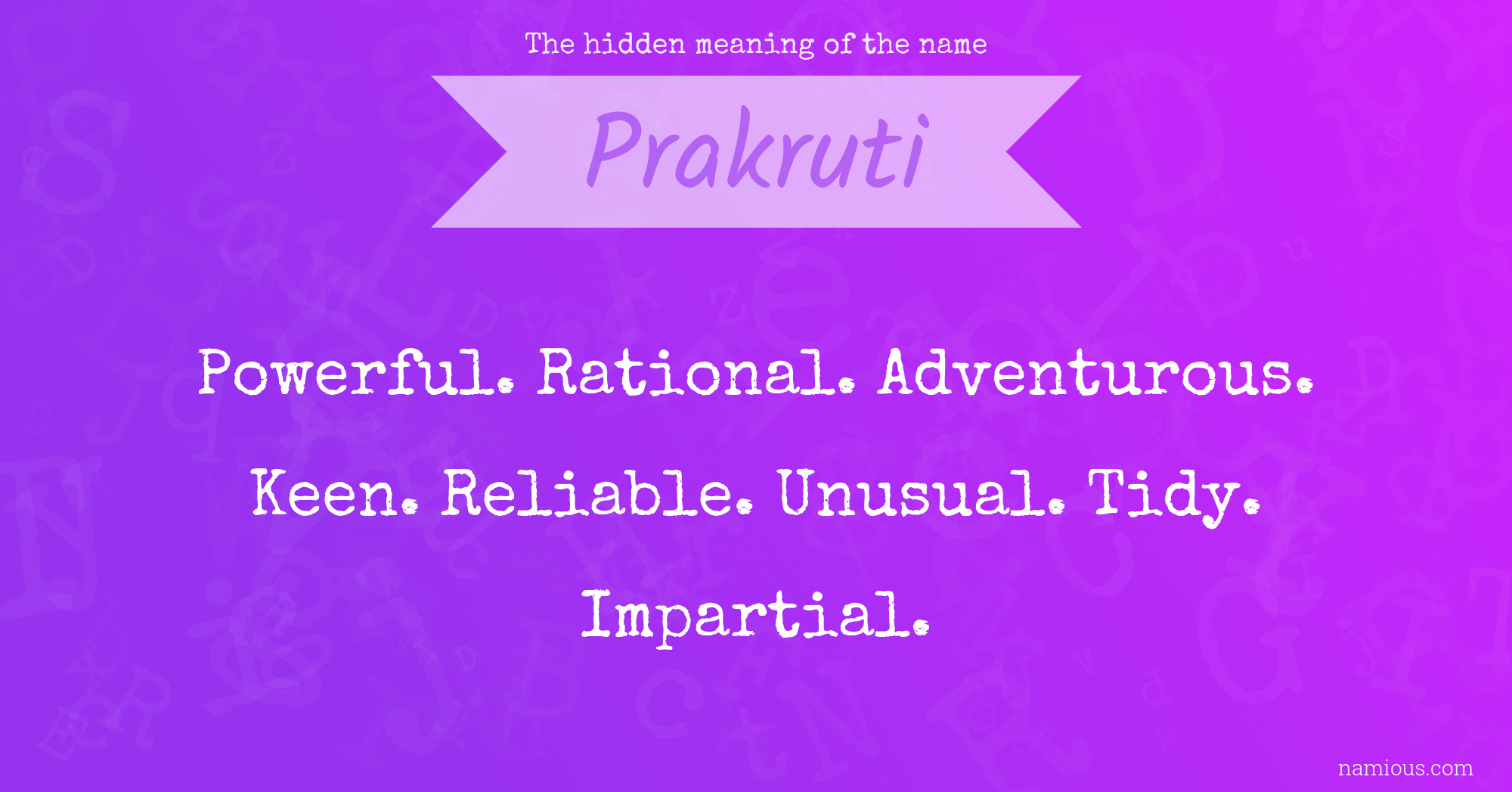 The hidden meaning of the name Prakruti