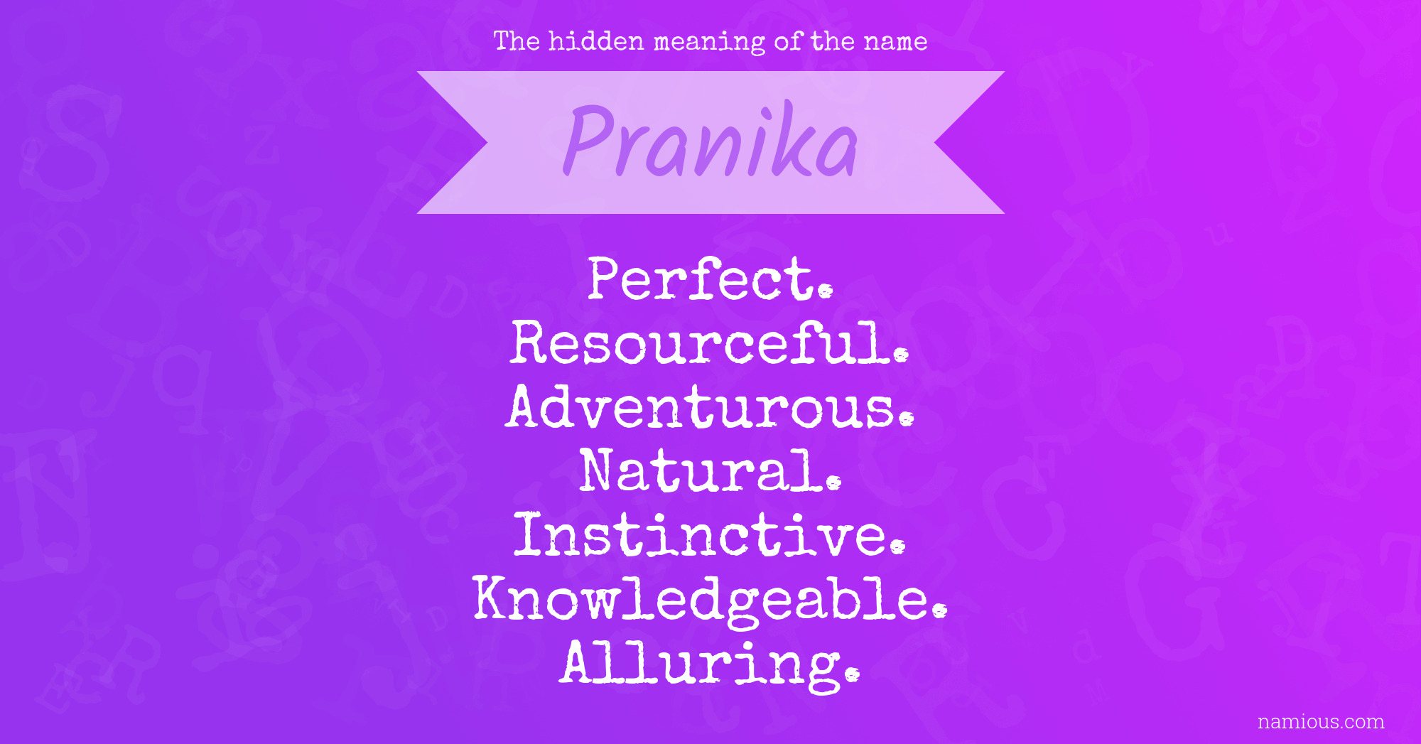 The hidden meaning of the name Pranika