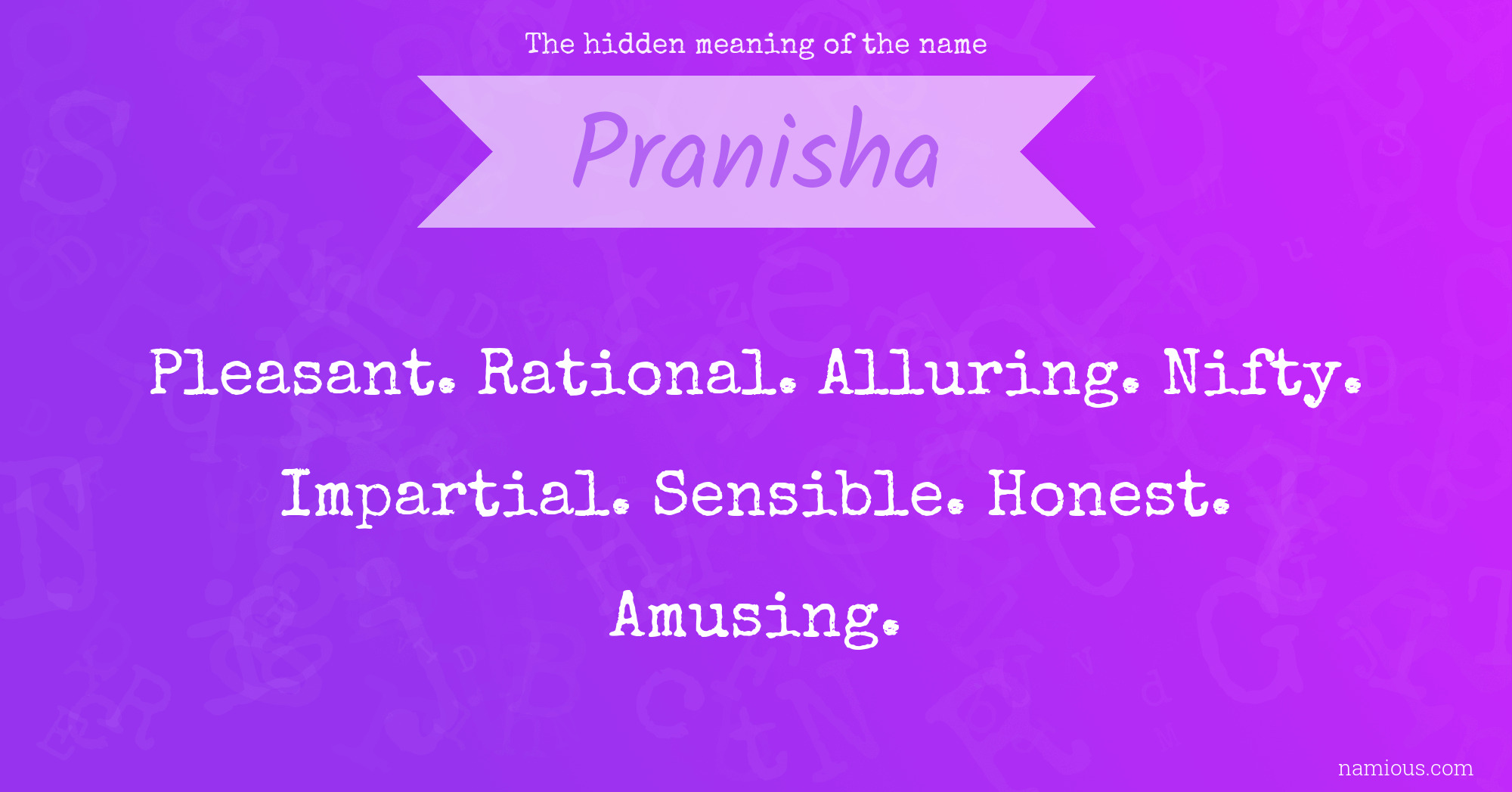 The hidden meaning of the name Pranisha