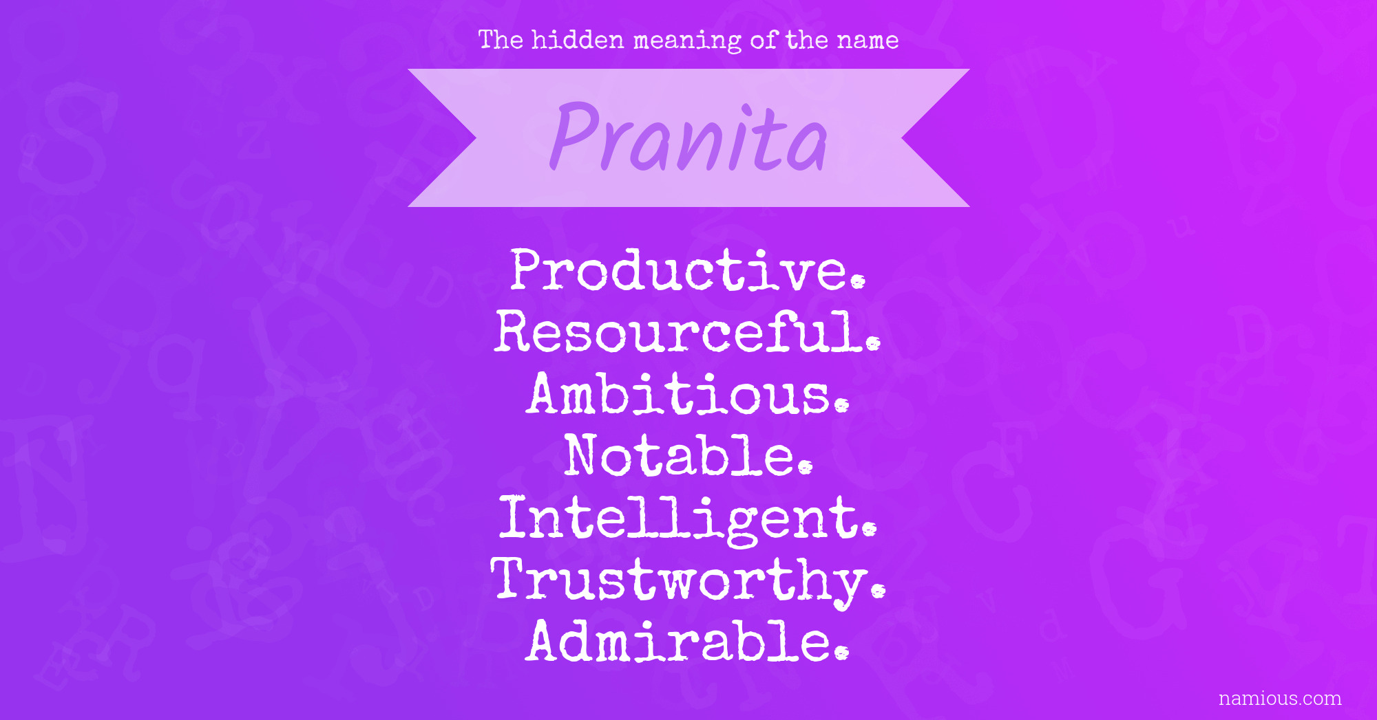 The hidden meaning of the name Pranita