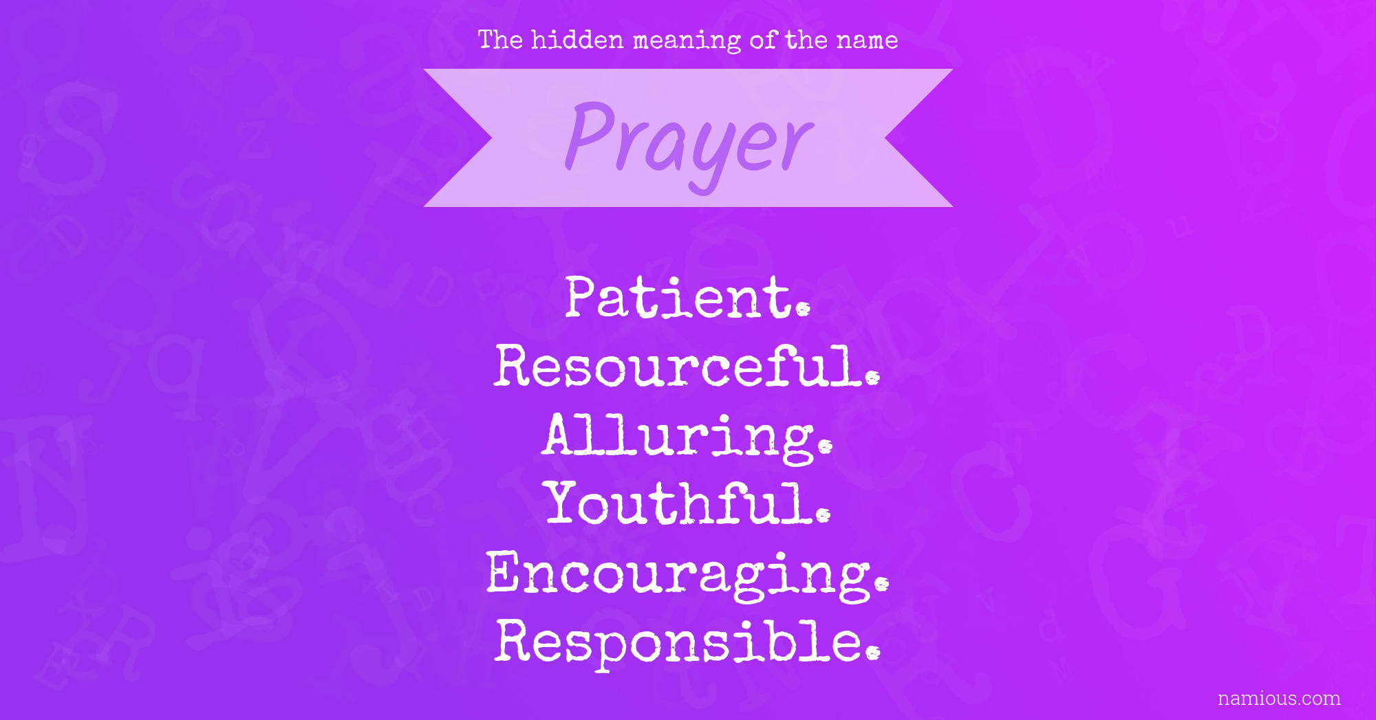 The hidden meaning of the name Prayer