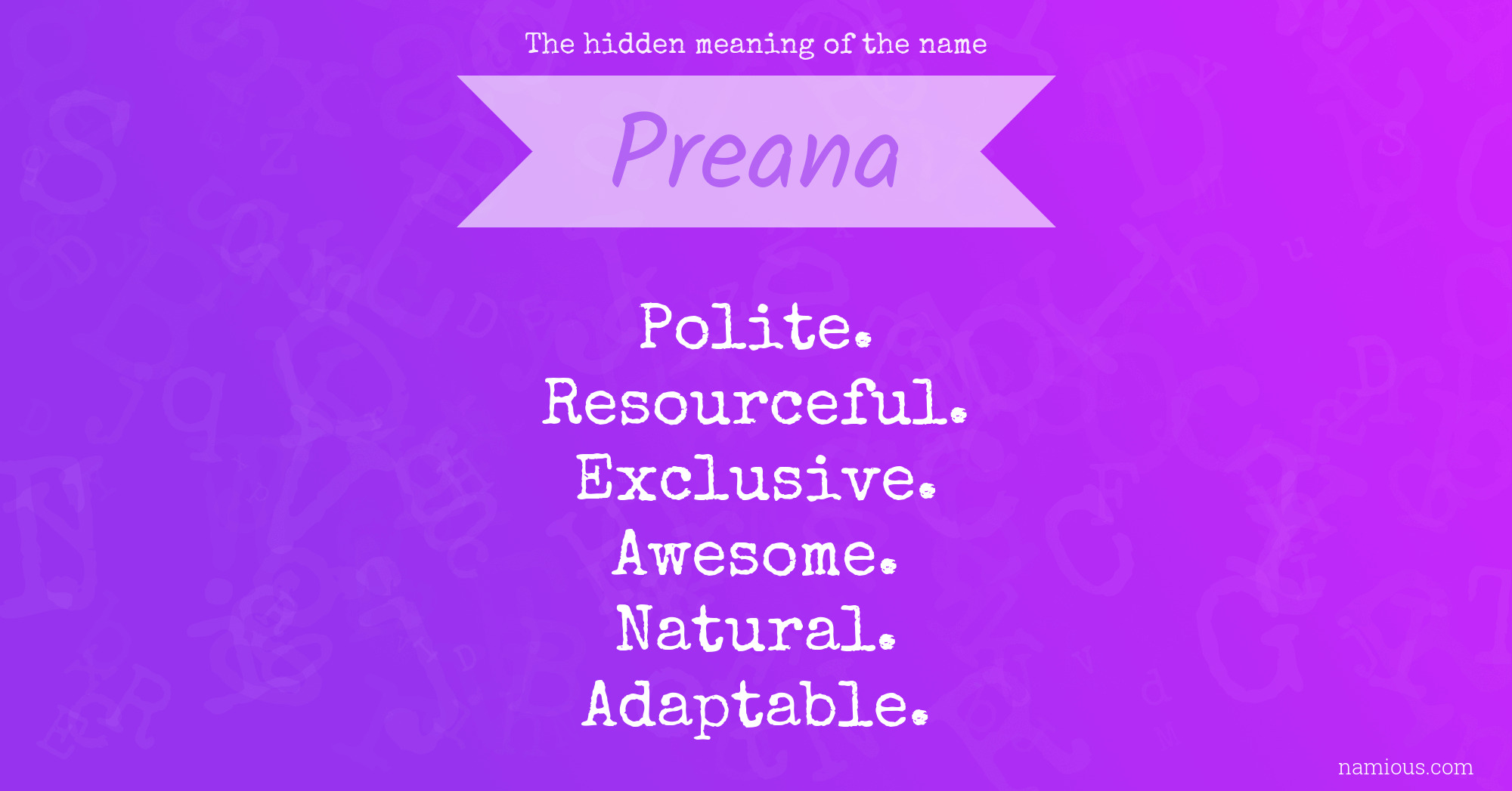 The hidden meaning of the name Preana