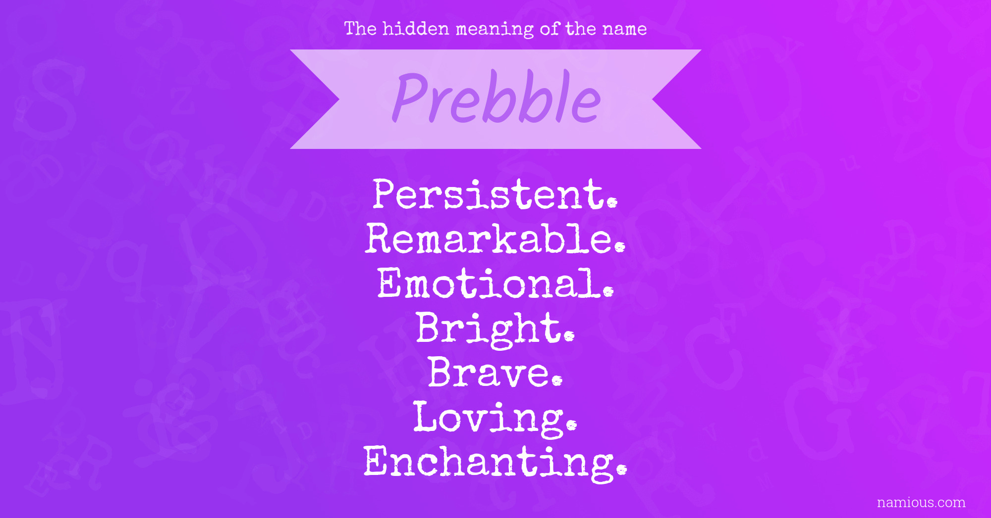 The hidden meaning of the name Prebble