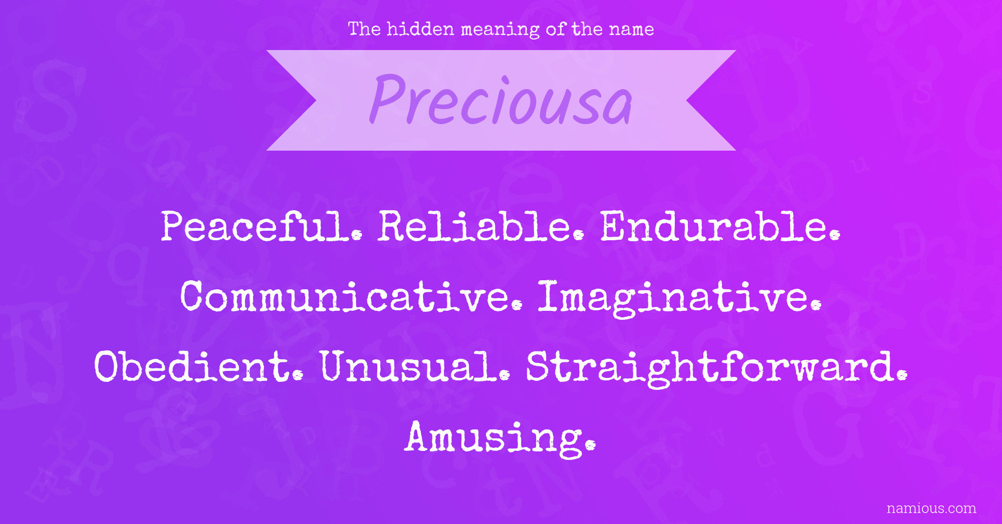 The hidden meaning of the name Preciousa