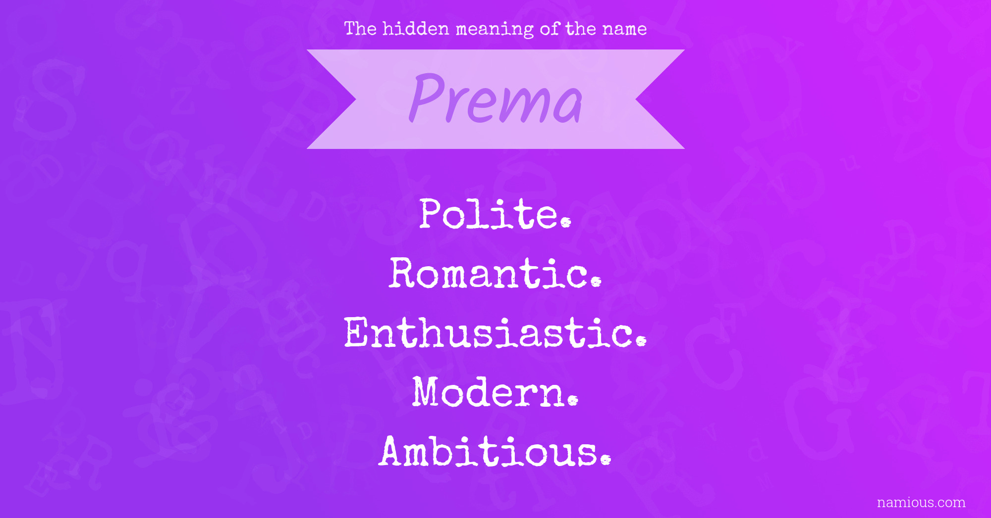 The hidden meaning of the name Prema