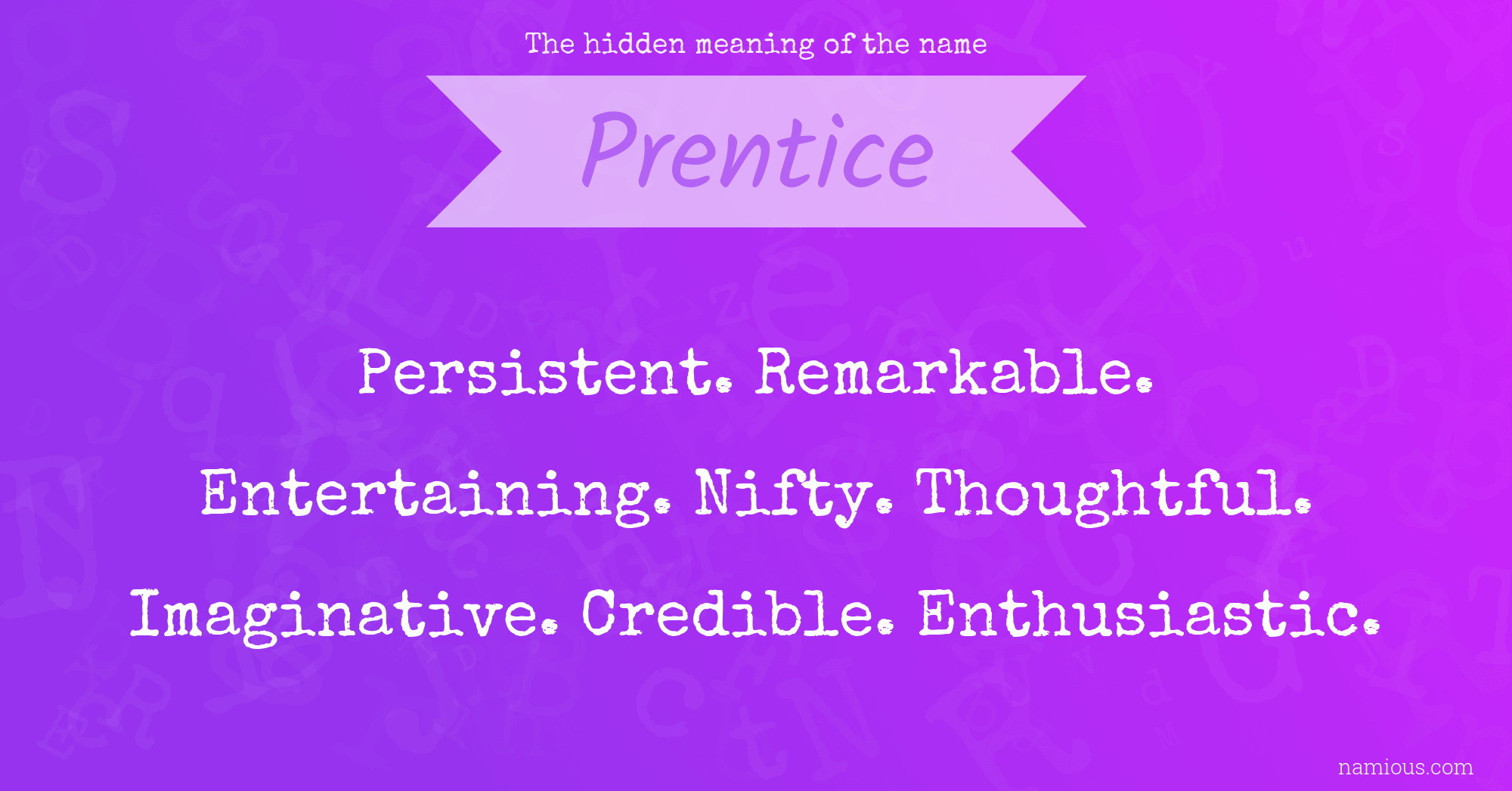 The hidden meaning of the name Prentice